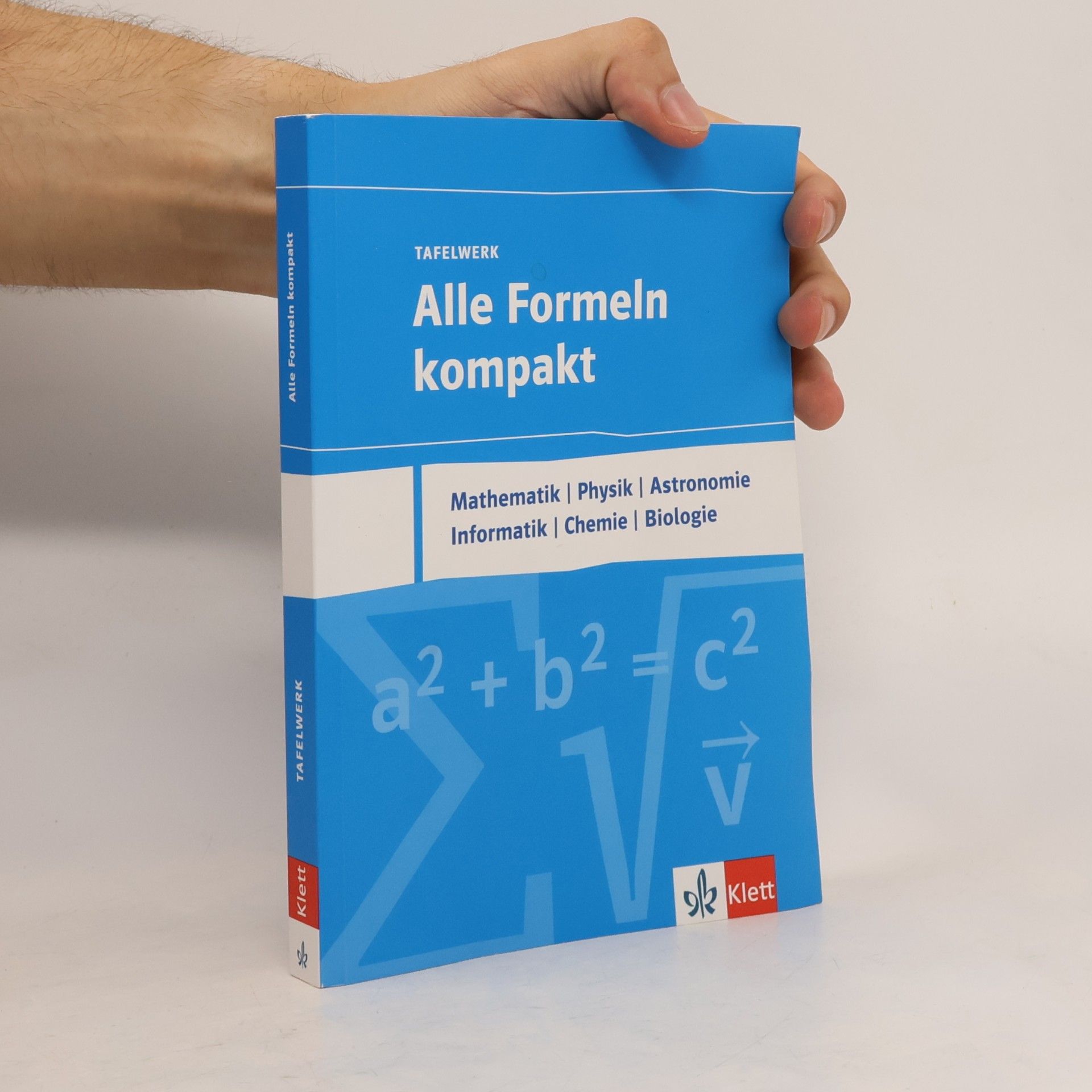 Stefan Stöckle Alle Formeln kompakt - Mathematik, Physik, Astronomie, Informatik, Chemie, Biologie