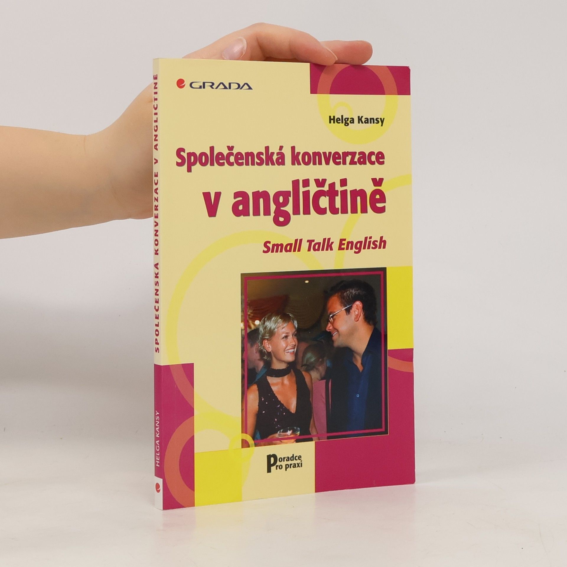 Helga Kansy Společenská konverzace v angličtině. Small talk English