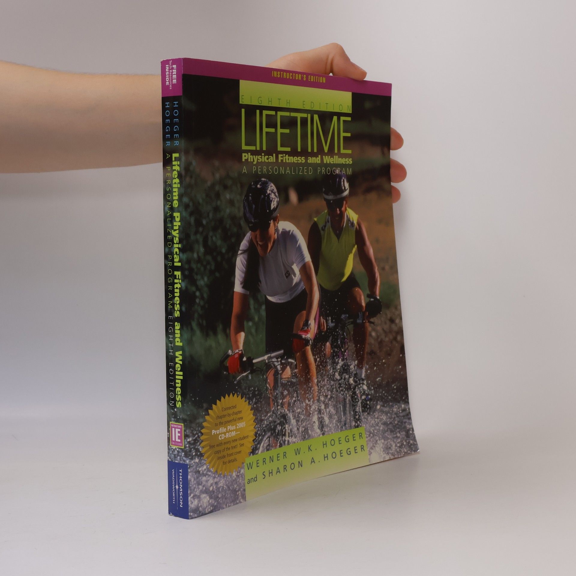 Sharon A. Hoeger Lifetime Physical Fitness and Wellness, Eighth Edition