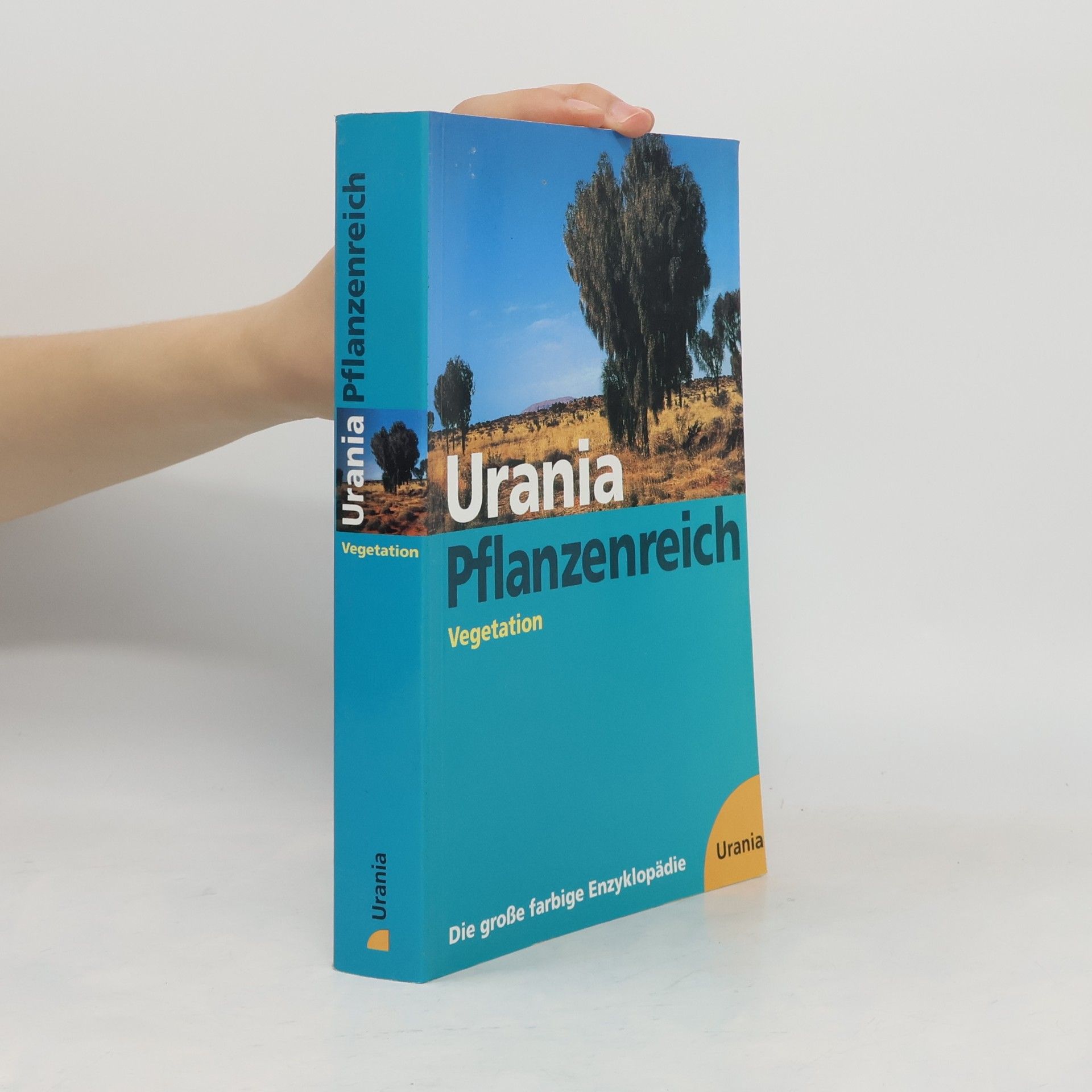 Autorenkollektiv Urania-Pflanzenreich: Vegetation