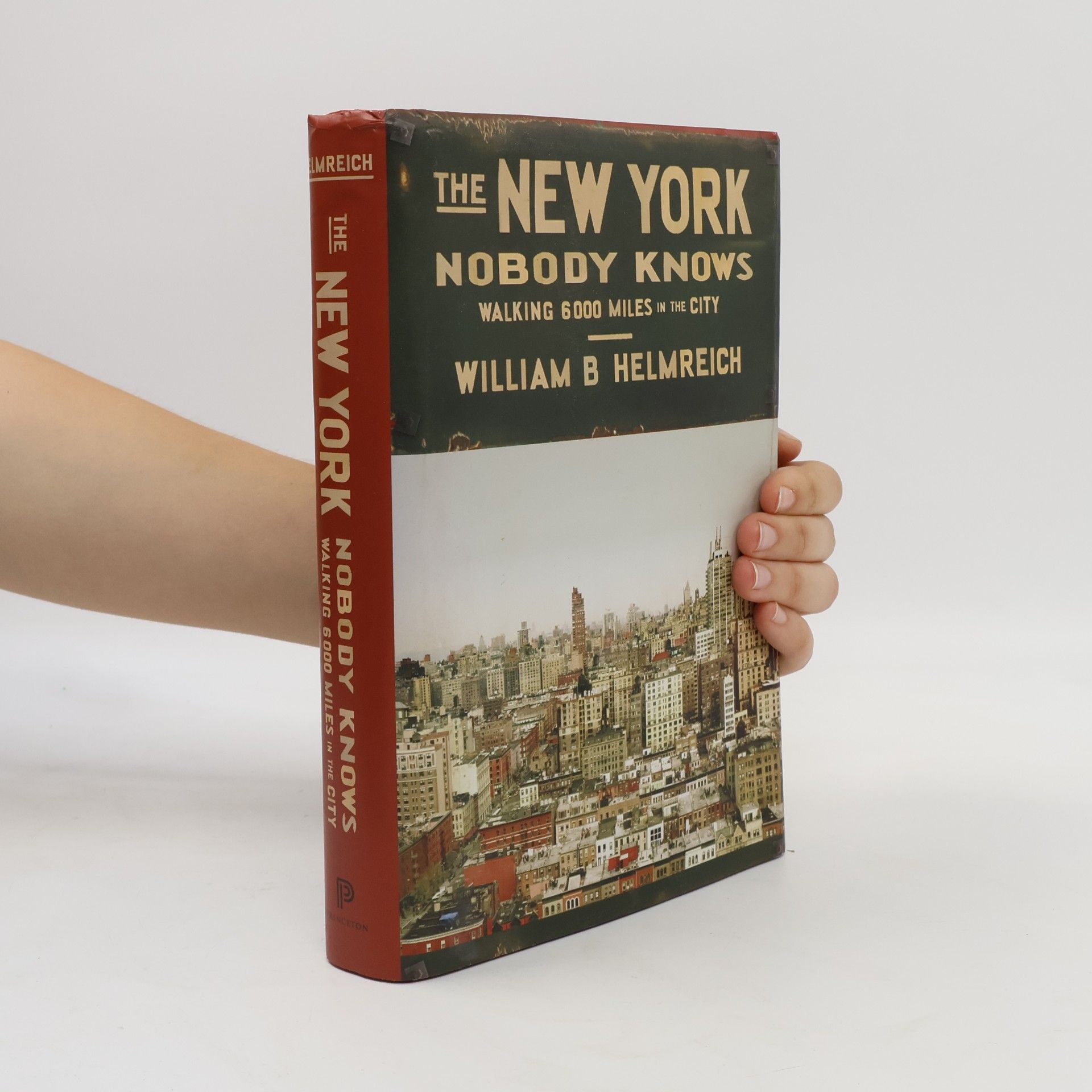 William B. Helmreich The New York Nobody Knows