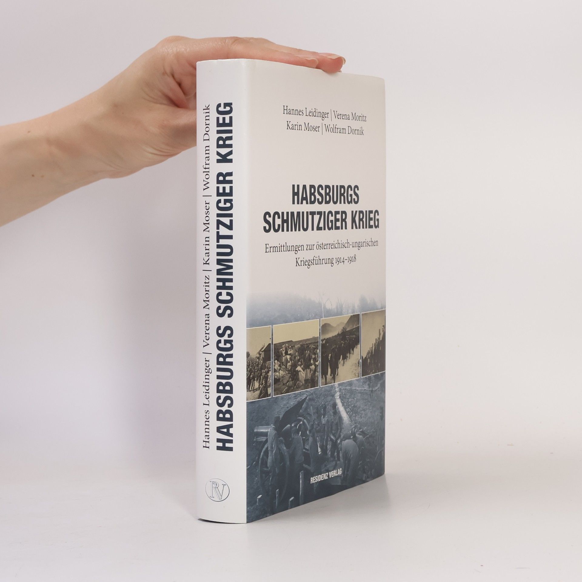 Hannes Leidinger Habsburgs schmutziger Krieg