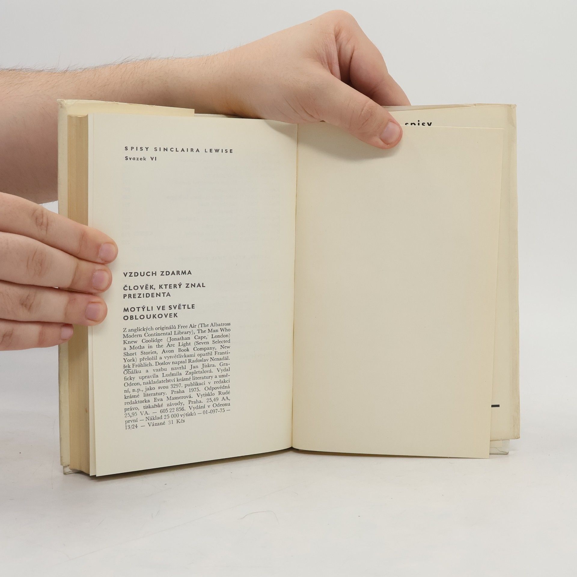 Sinclair Lewis Vzduch zdarma. Člověk, který znal prezidenta. Motýli ve světle obloukovek