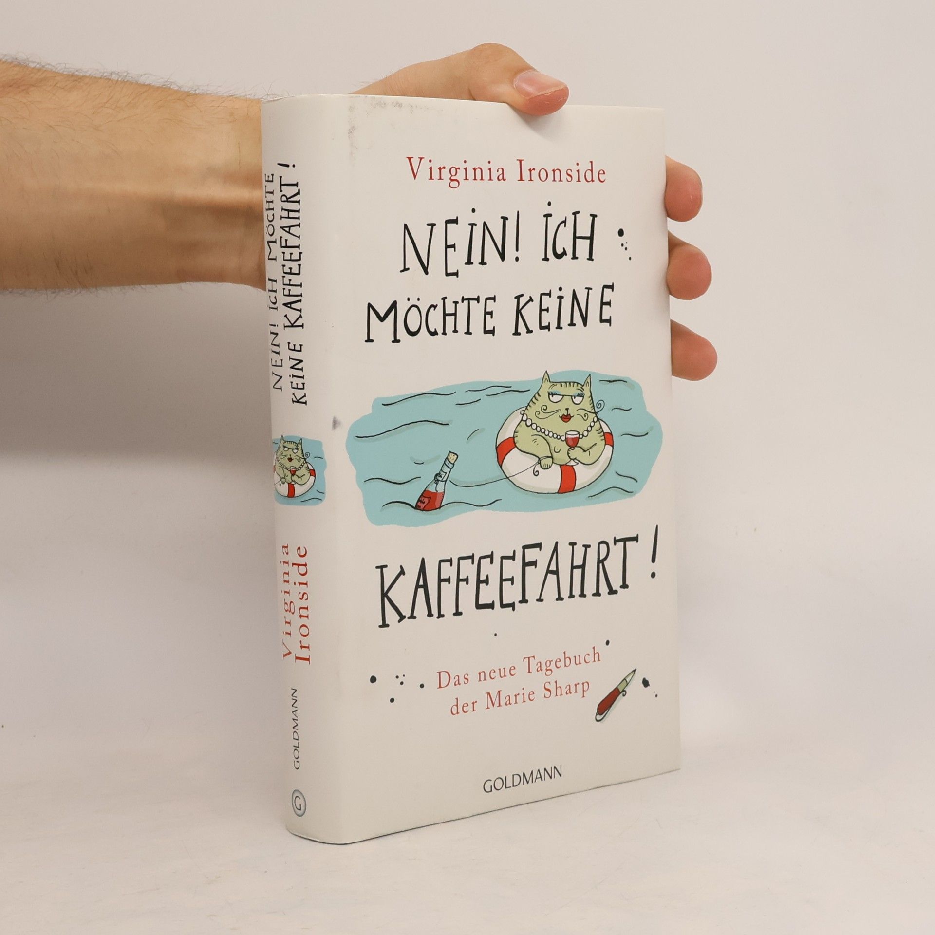 Virginia Ironside Nein! Ich möchte keine Kaffeefahrt!