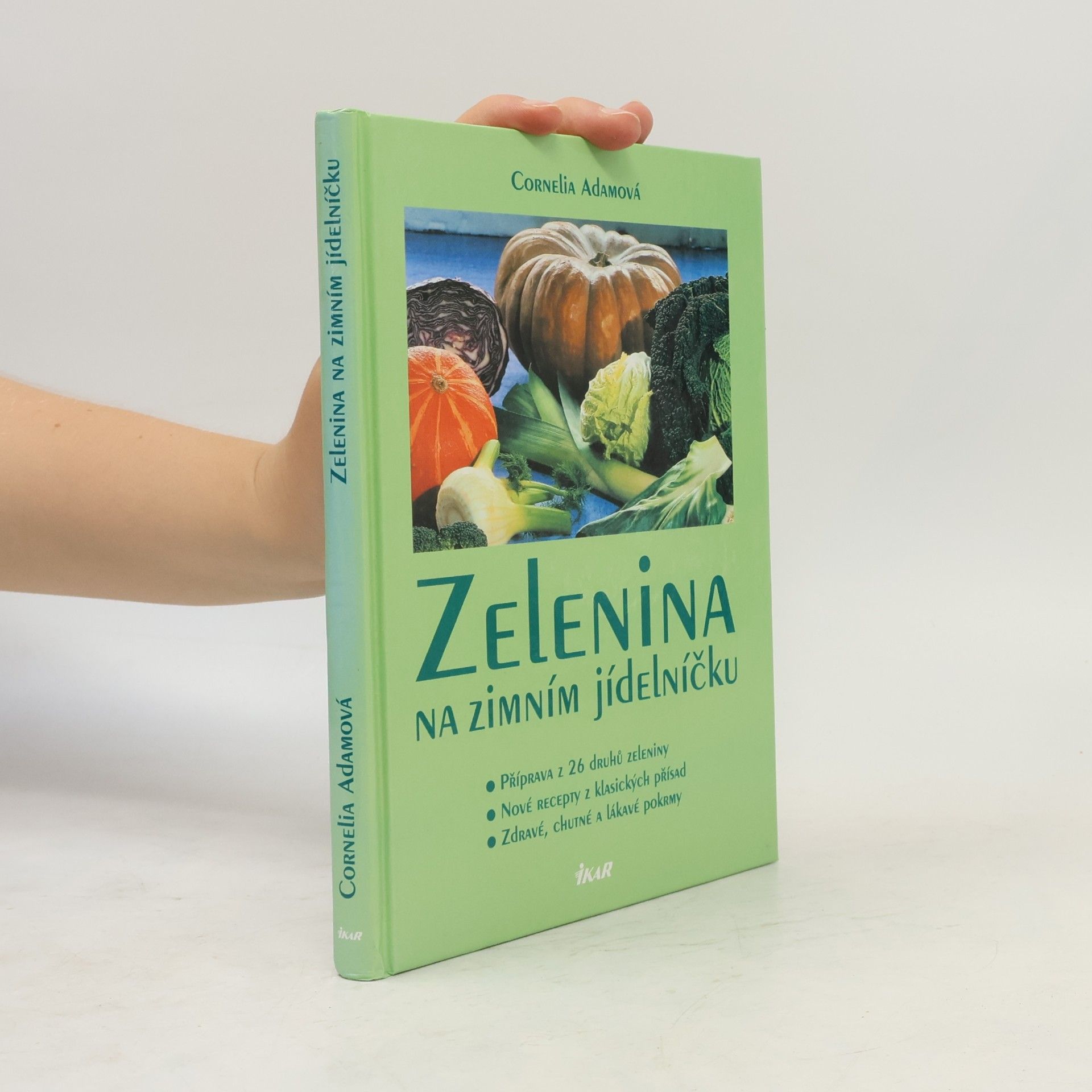 Cornelia Adam Zelenina na zimním jídelníčku