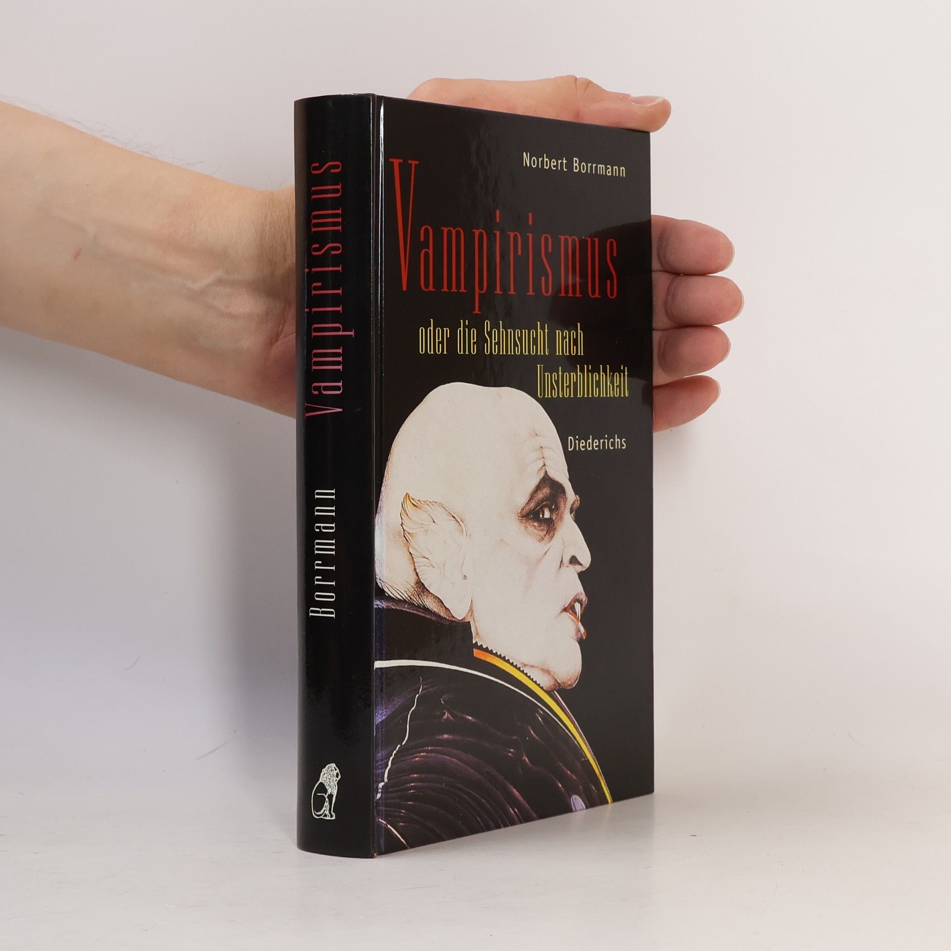 Norbert Borrmann Vampirismus oder die Sehnsucht nach Unsterblichkeit
