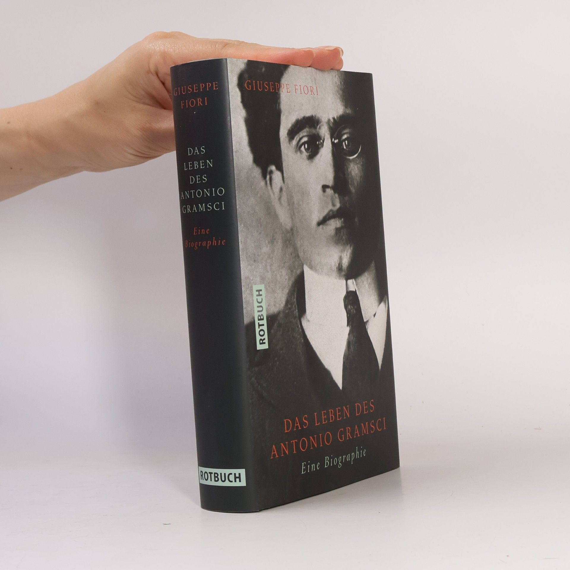 Giuseppe Fiori Das Leben des Antonio Gramsci