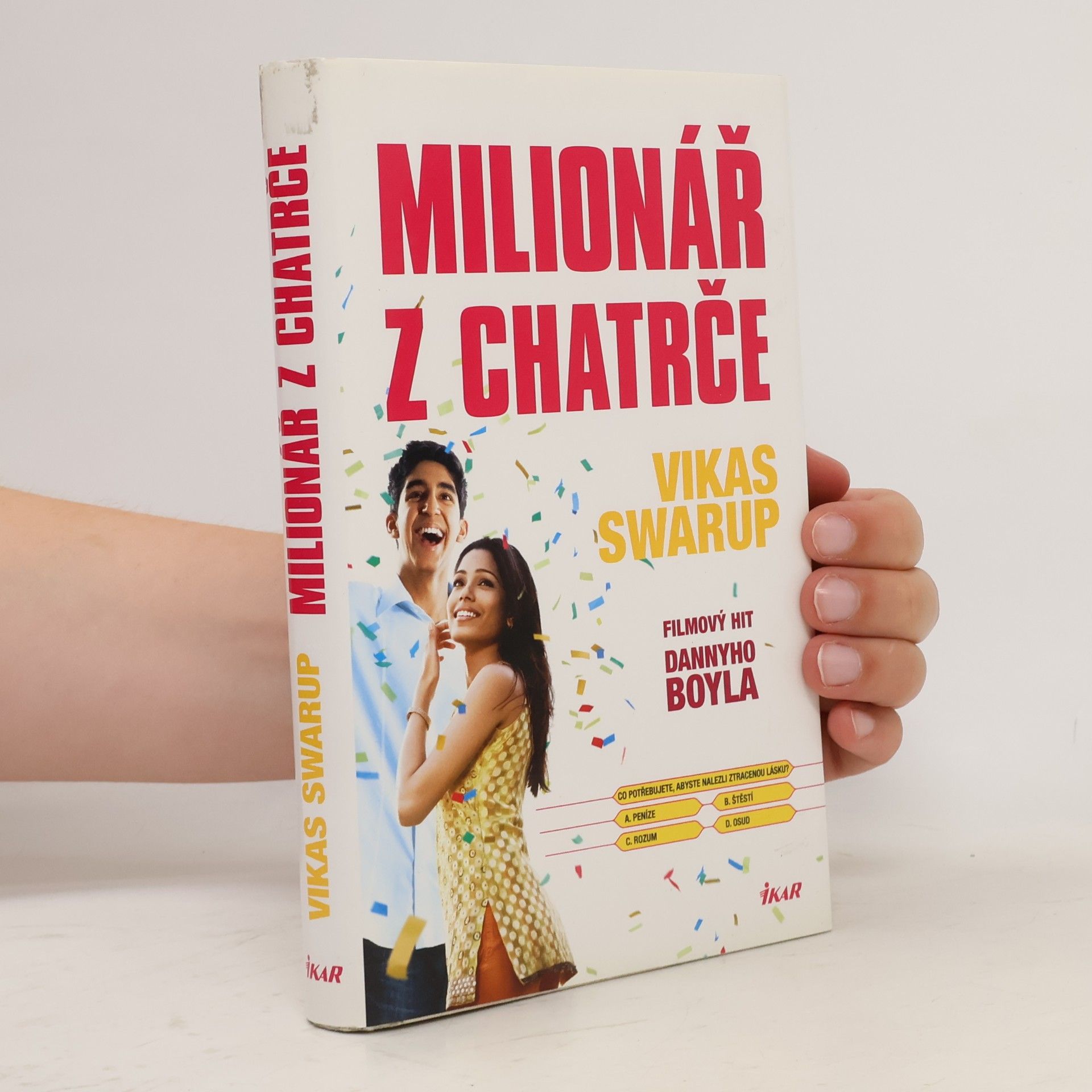 Vikas Swarup Milionář z chatrče