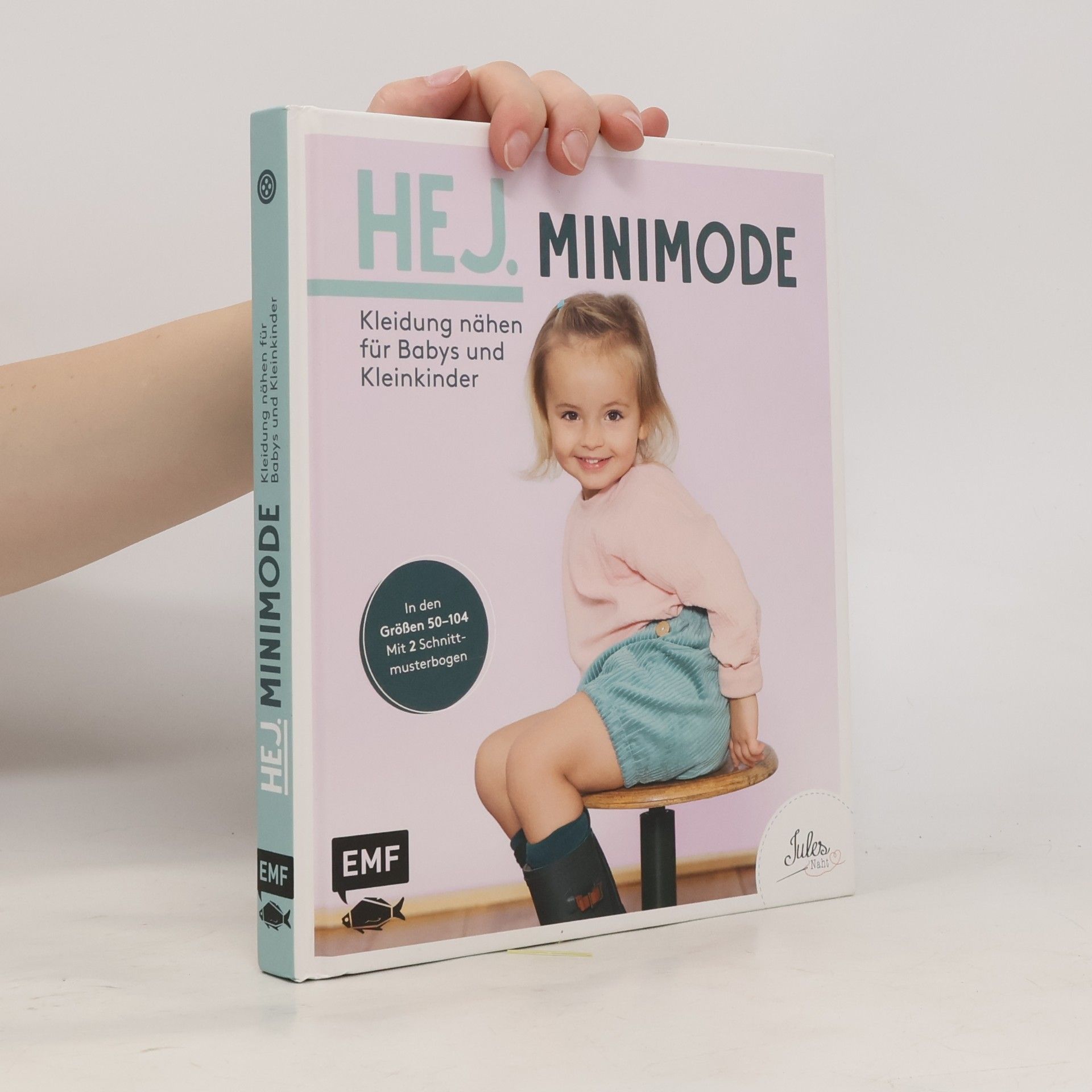 JULESNaht Hej. Minimode - Kleidung nähen für Babys und Kleinkinder