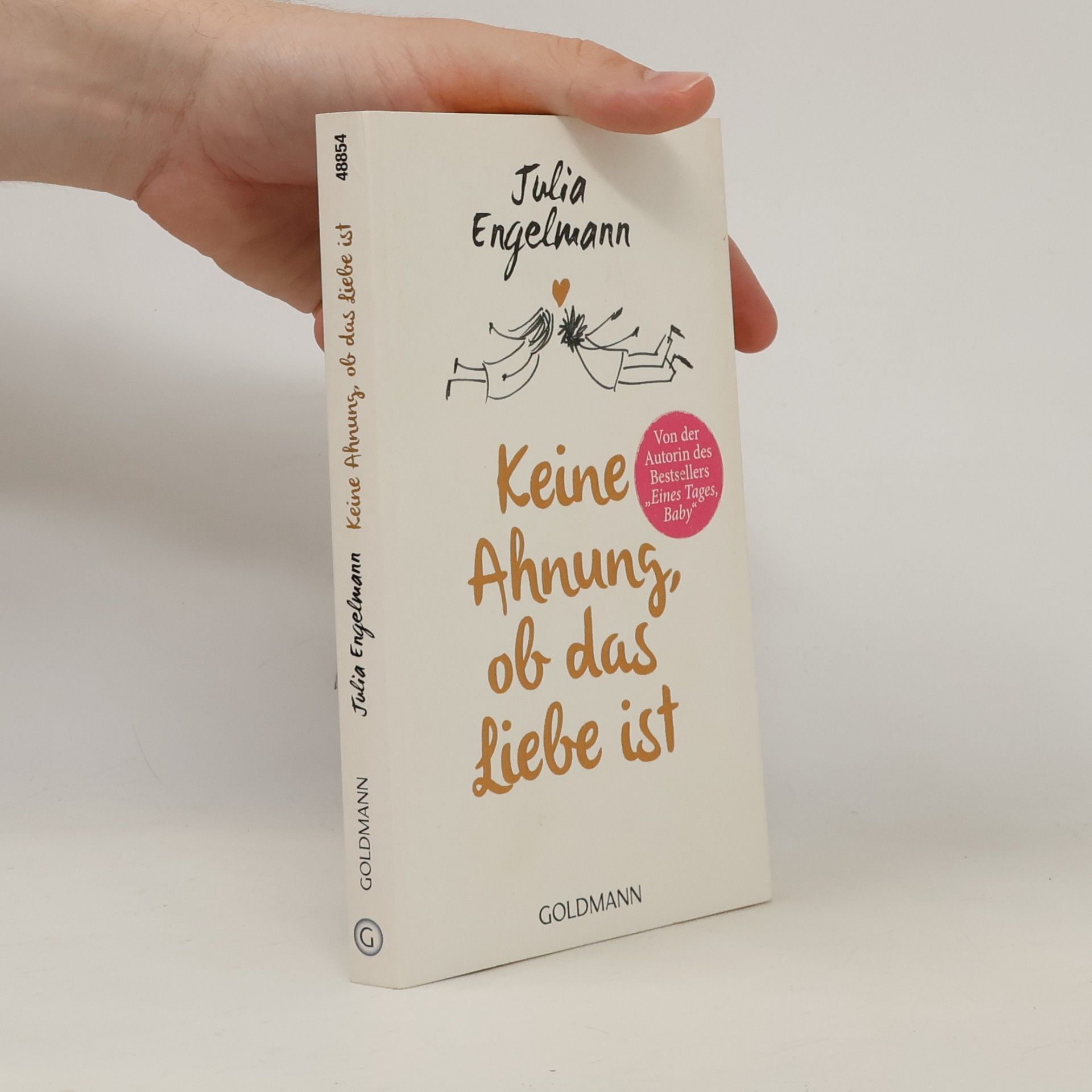 Julia Engelmann Keine Ahnung, ob das Liebe ist