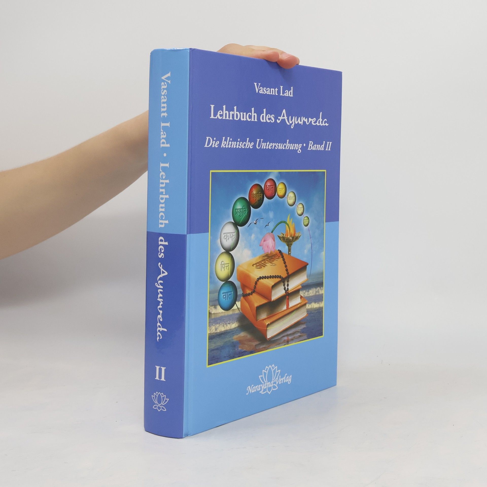 Vasant Lad Lehrbuch des Āyurveda