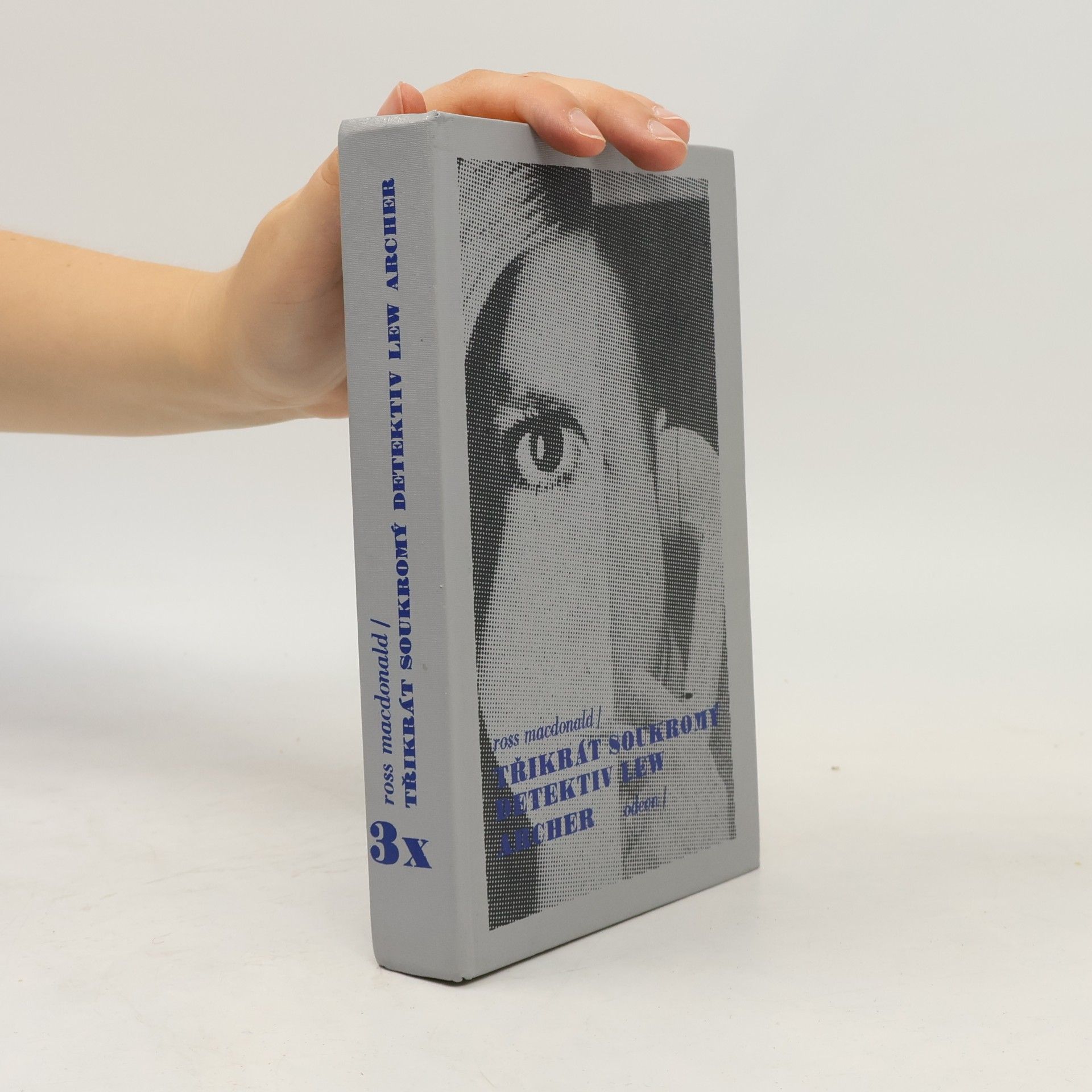 Ross Macdonald Třikrát soukromý detektiv Lew Archer