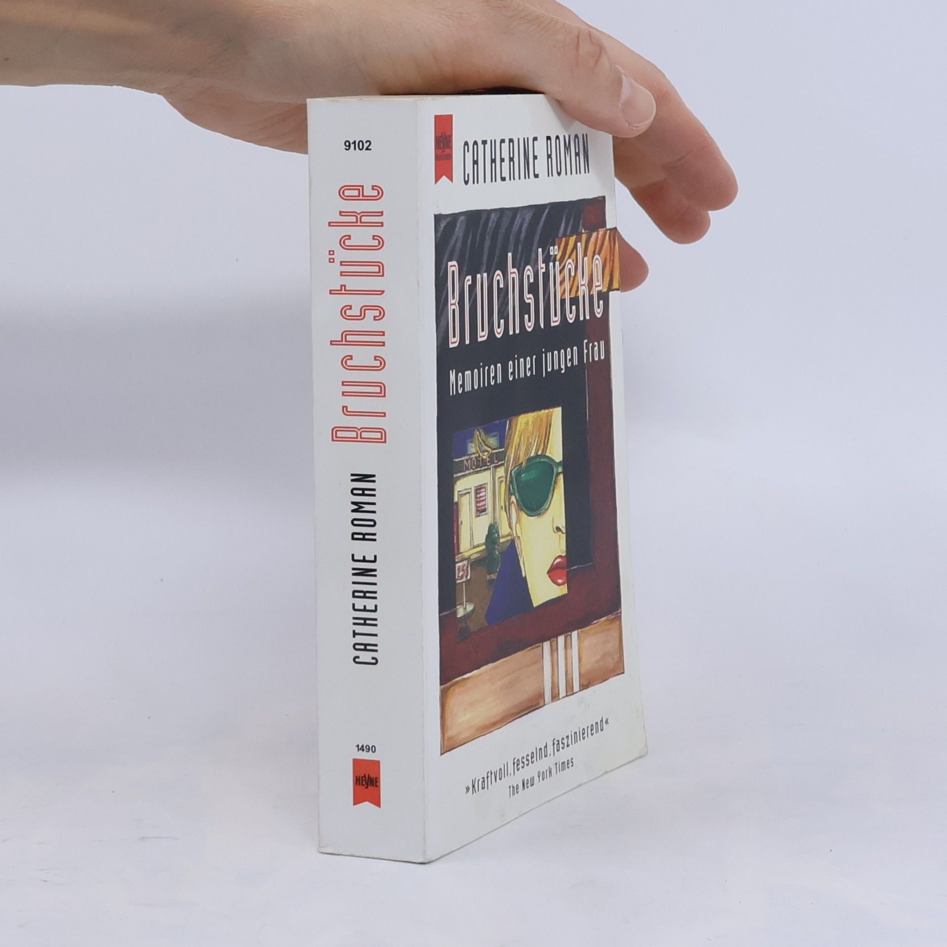 Catherine Roman Bruchstücke. Memoiren einer jungen Frau.