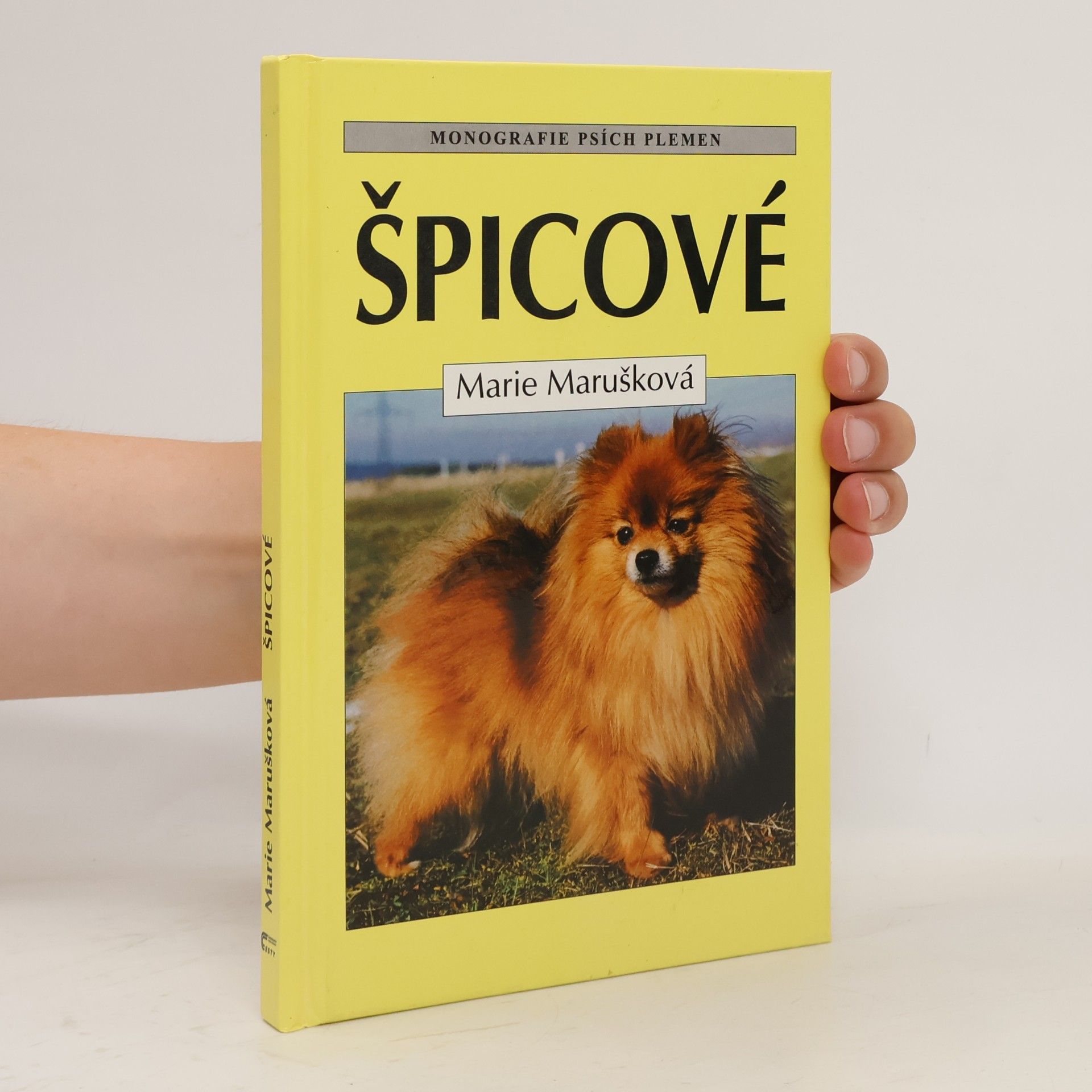 Marie Marušková Špicové : vlčí špic, německý špic, keeshond a pomeranian
