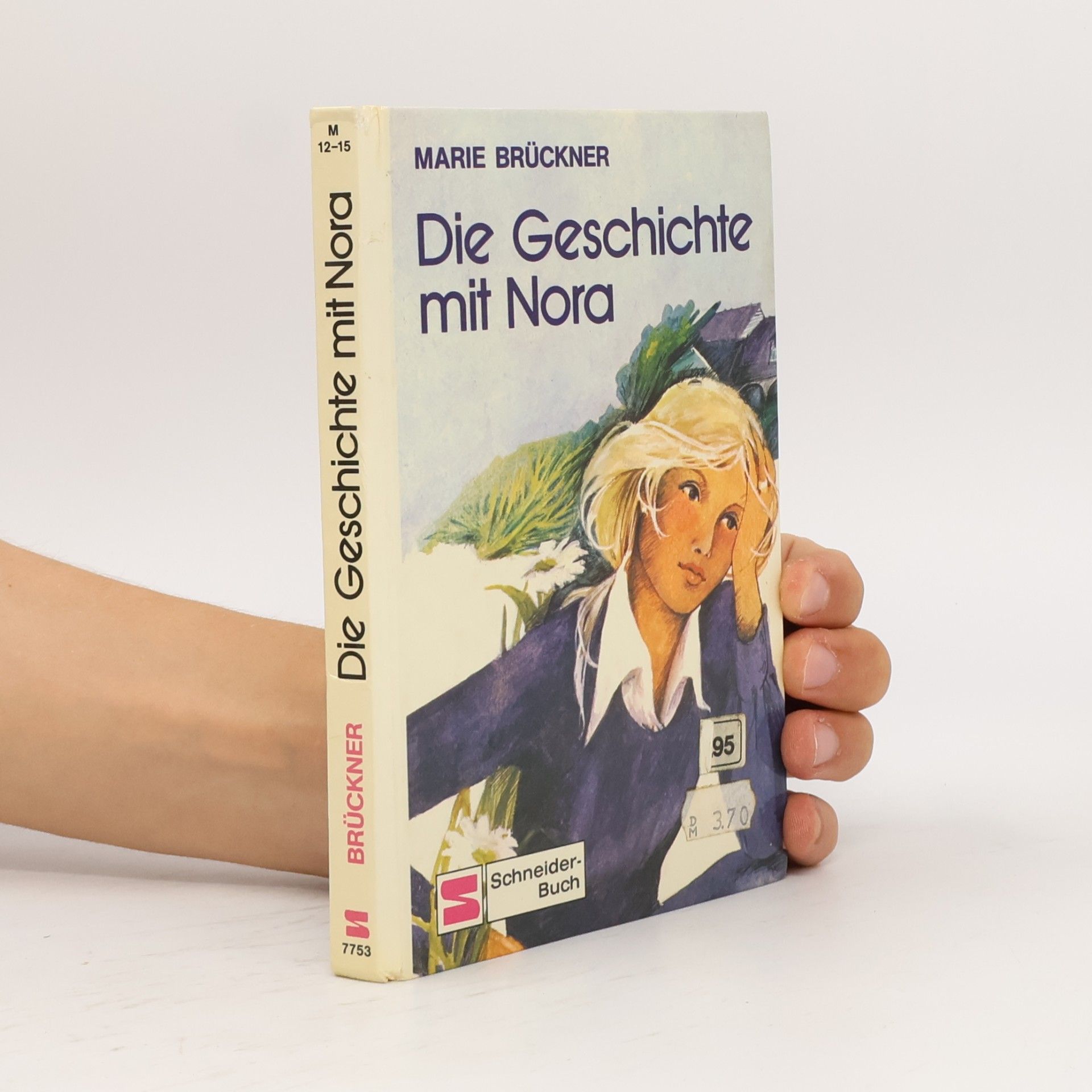 Marie Brückner Die Geschichte mit Nora