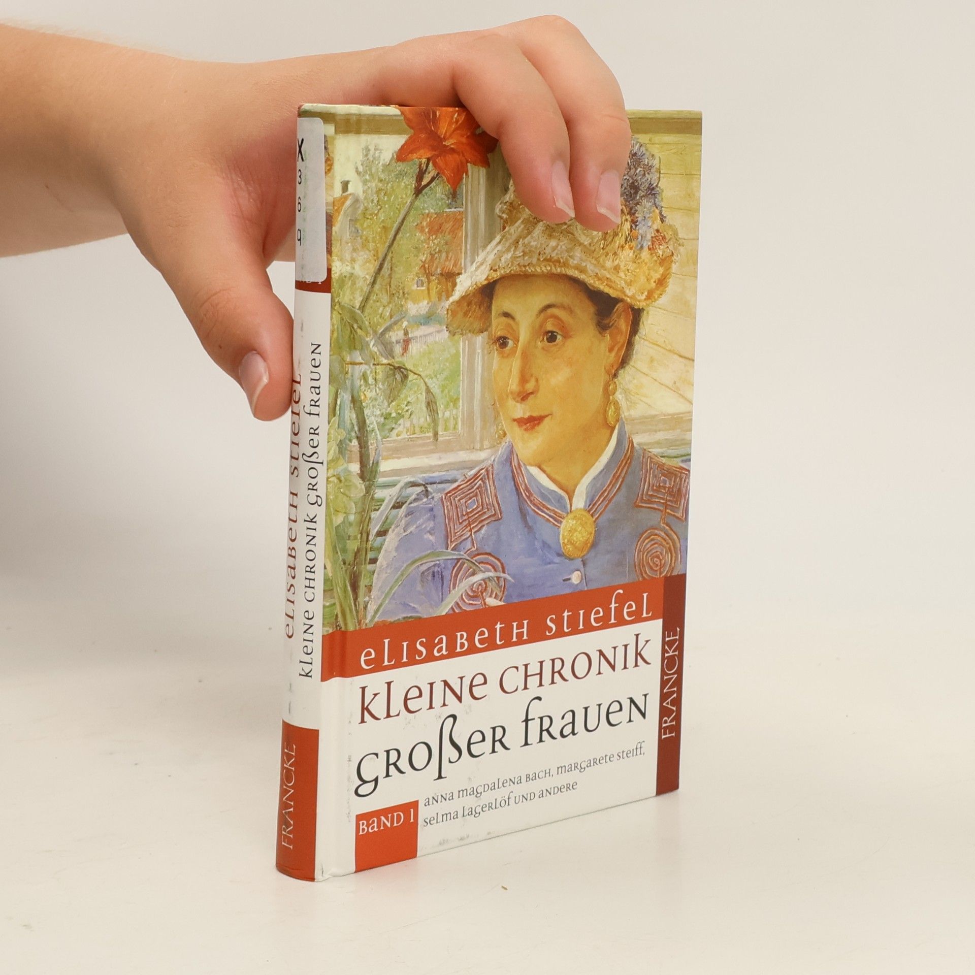 Elisabeth Stiefel Kleine Chronik großer Frauen