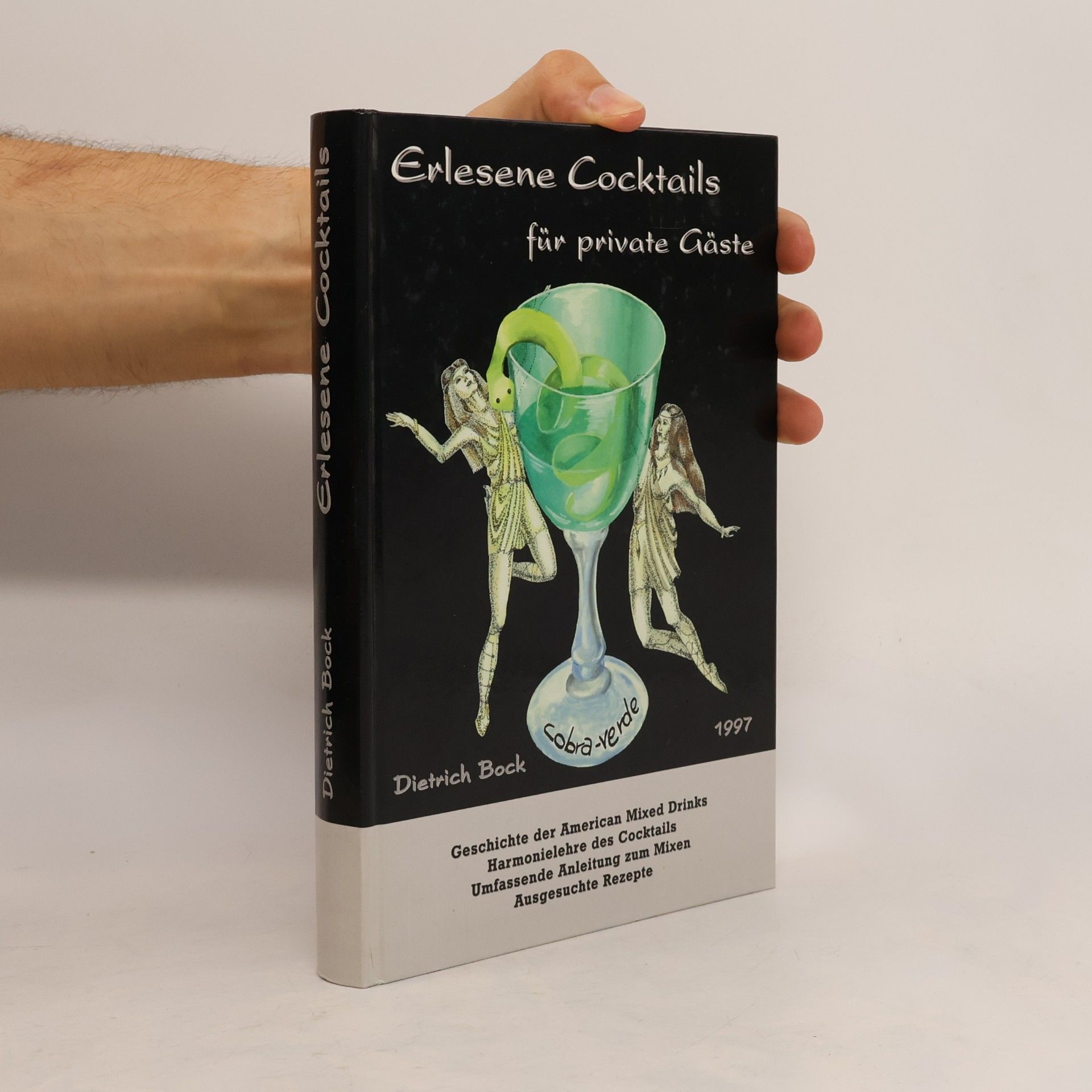 Klaus-Dietrich Bock Erlesene Cocktails für private Gäste