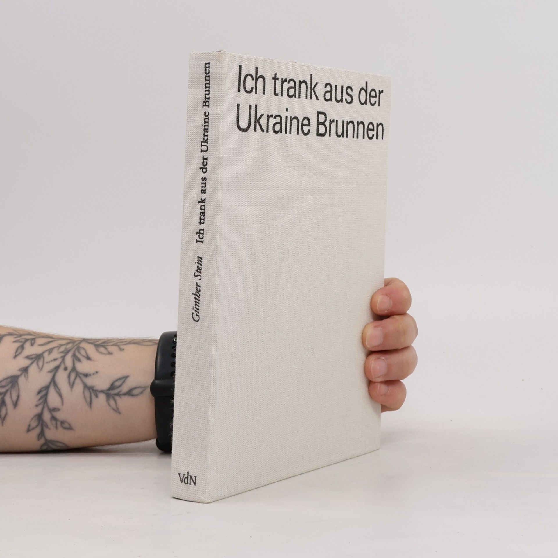 Günter Stein Ich trank aus der Ukraine Brunnen