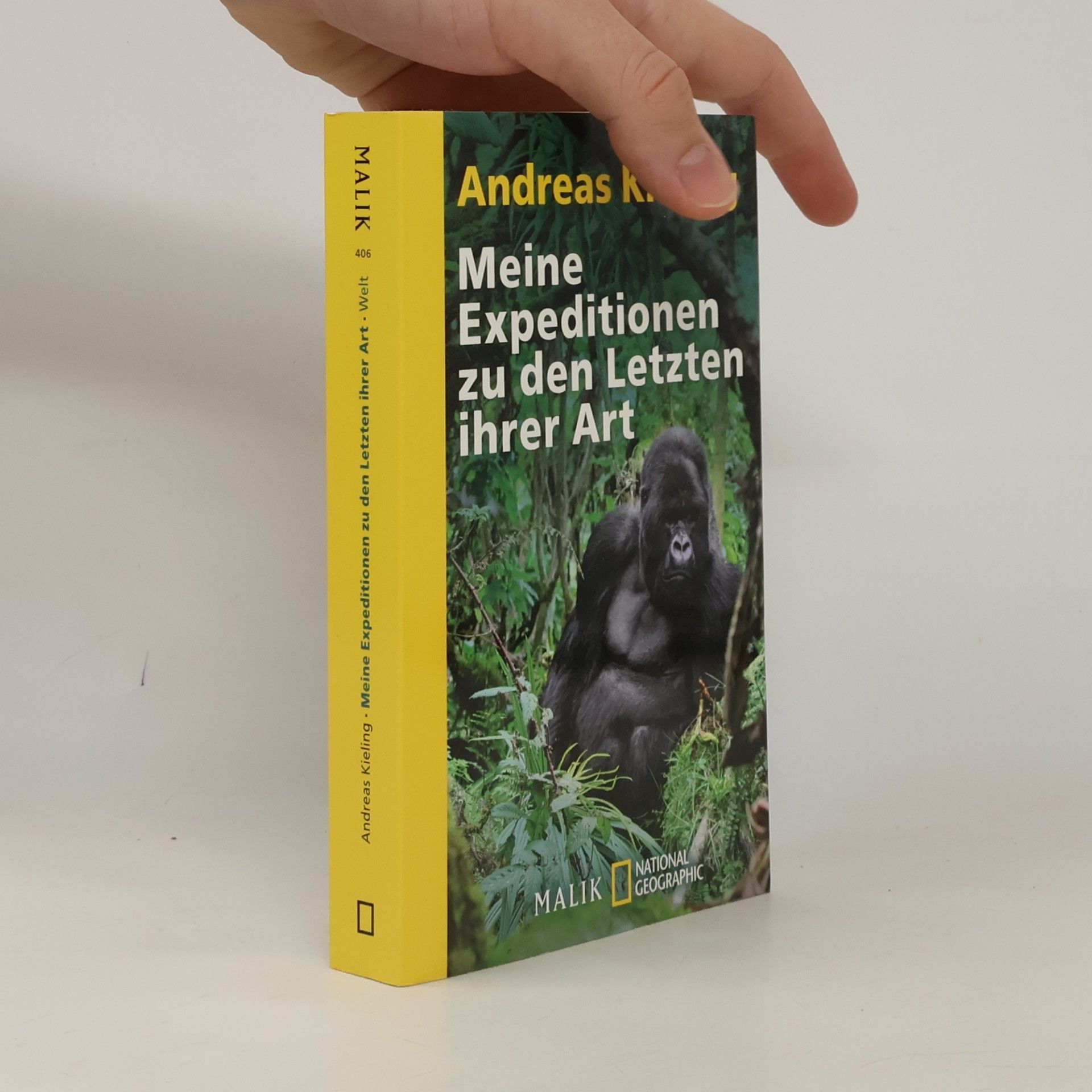 Andreas Kieling Meine Expeditionen zu den Letzten ihrer Art