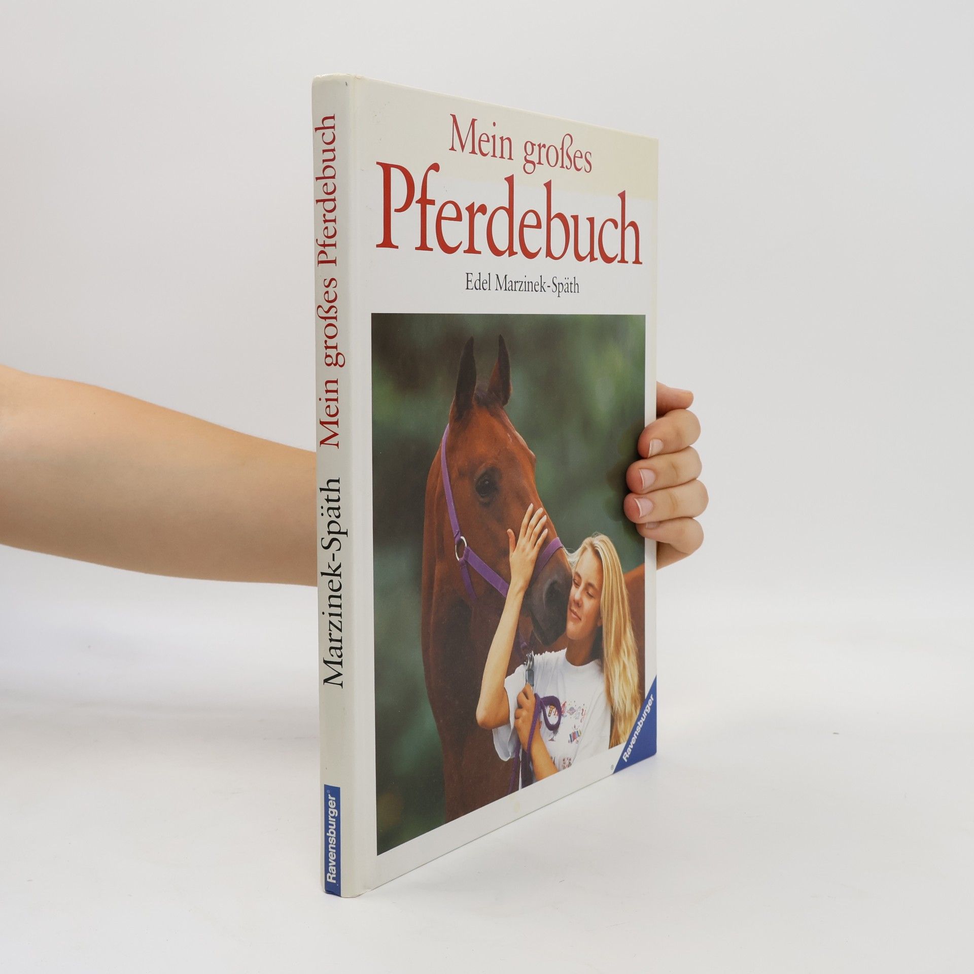 Edel Marzinek Späth Mein grosses Pferdebuch