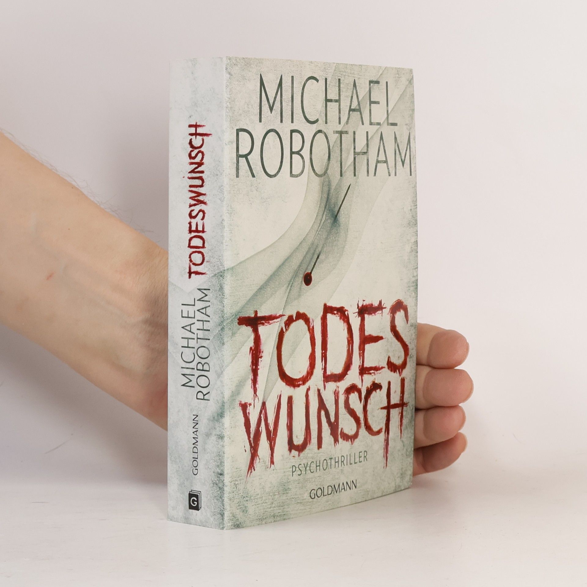Michael Robotham Todeswunsch