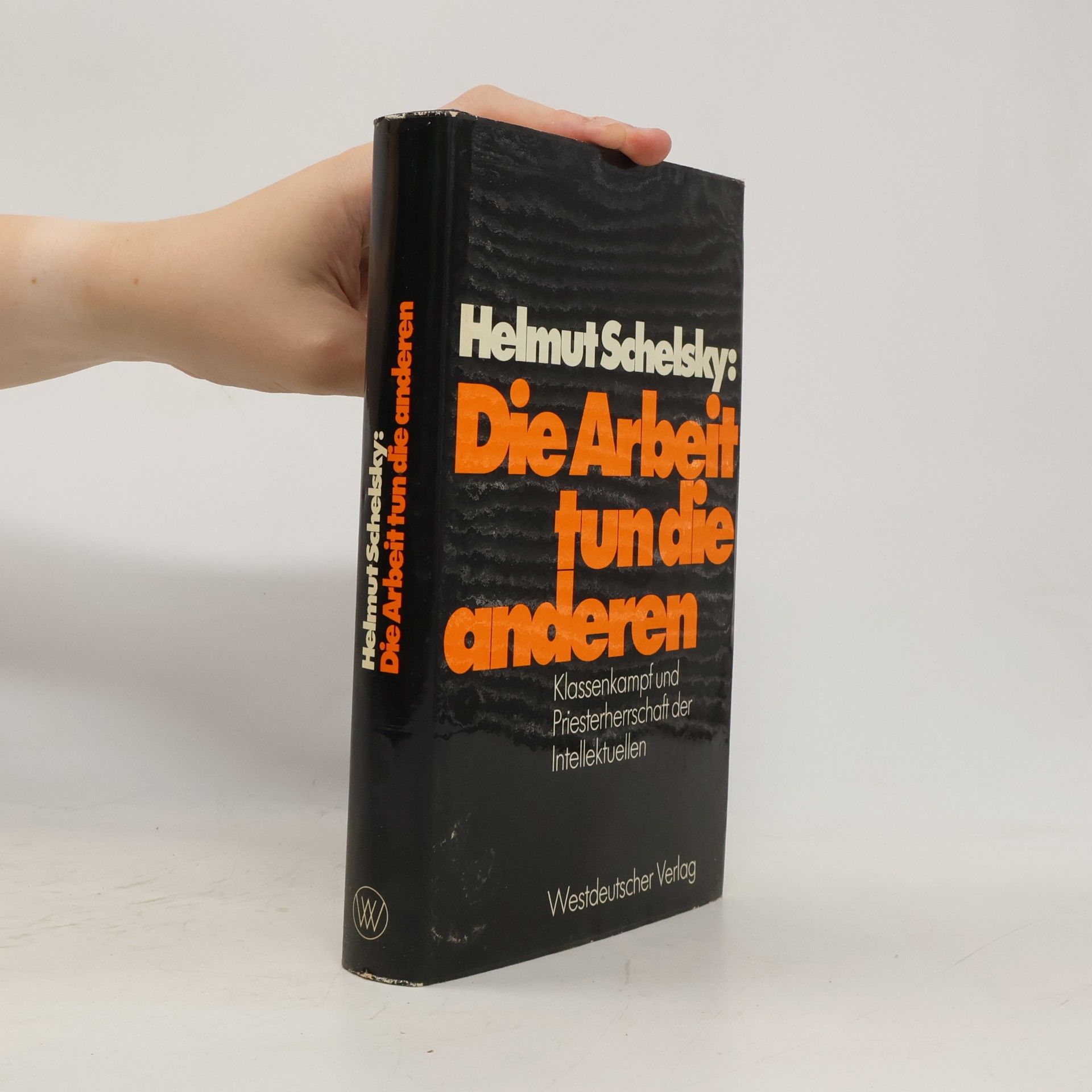 Die Arbeit tun die anderen
