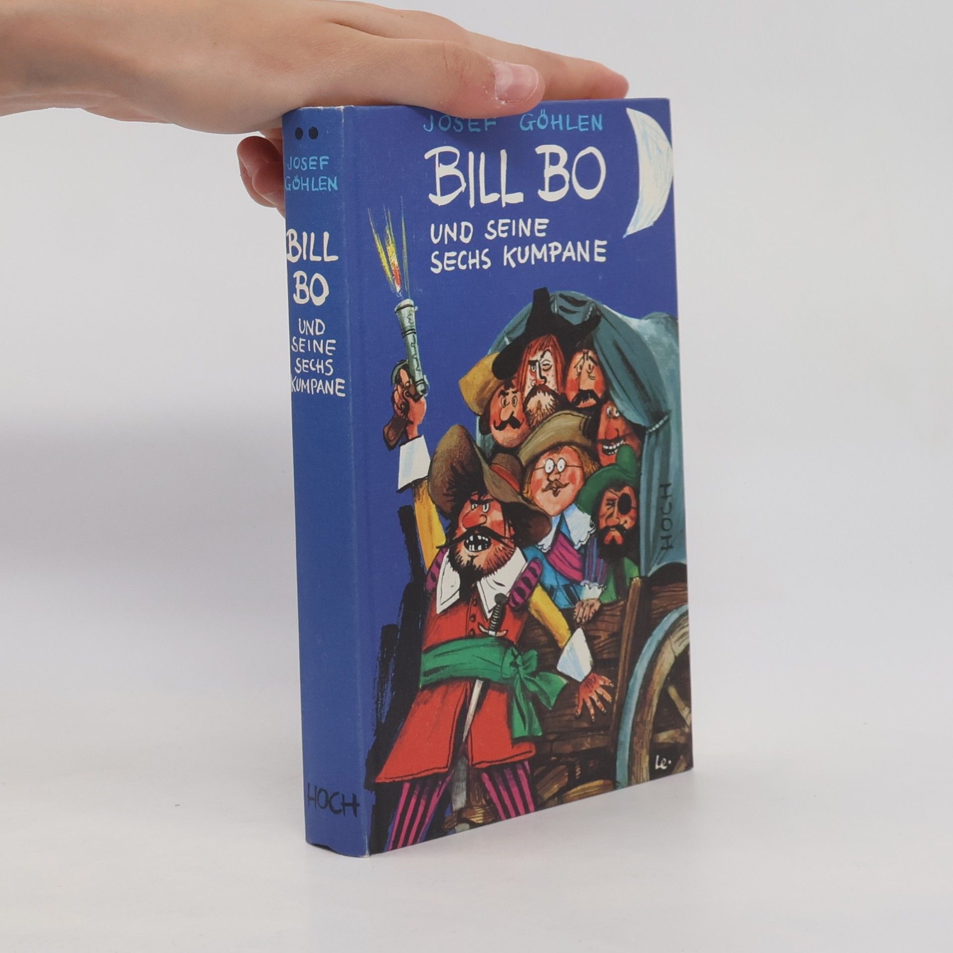 Josef Göhlen  Bill Bo und seine sechs kumpane