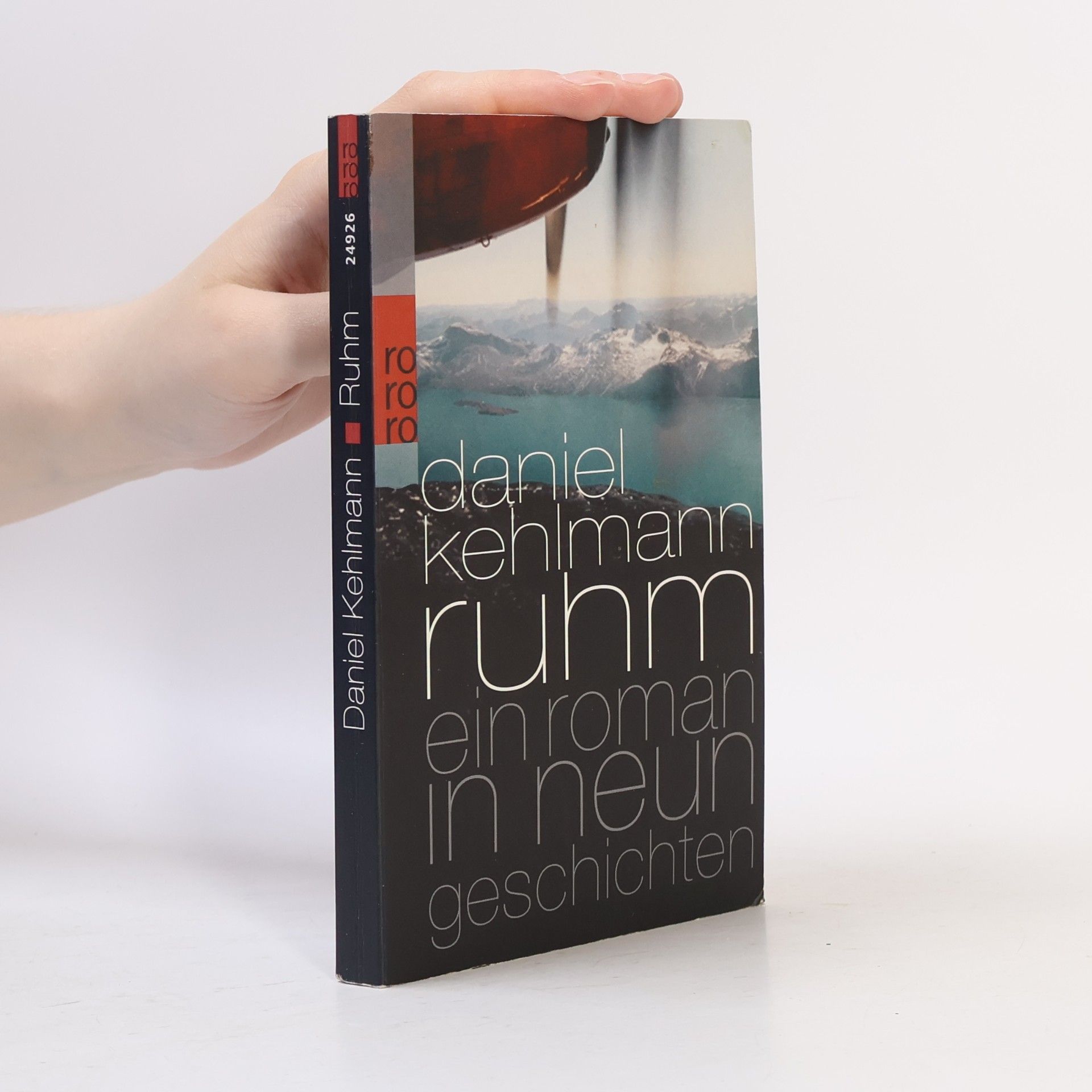 Daniel Kehlmann Ruhm ein Roman in neun Geschichten