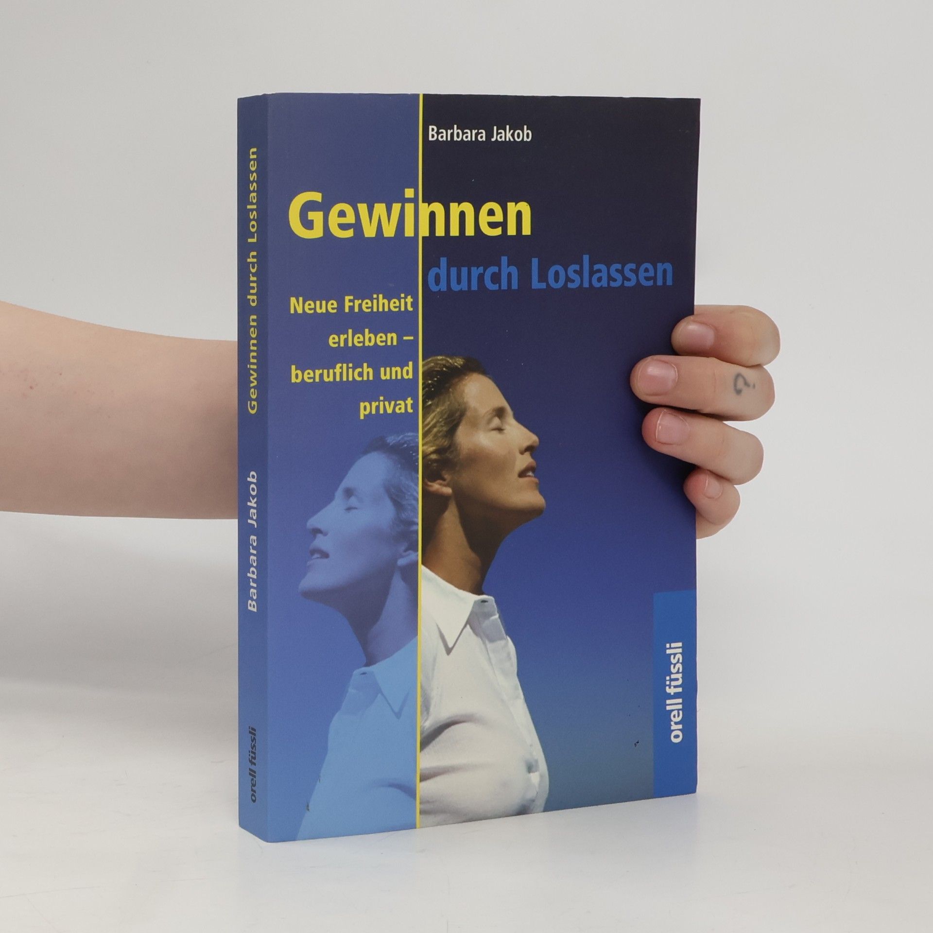 Barbara Jakob Gewinnen durch Loslassen