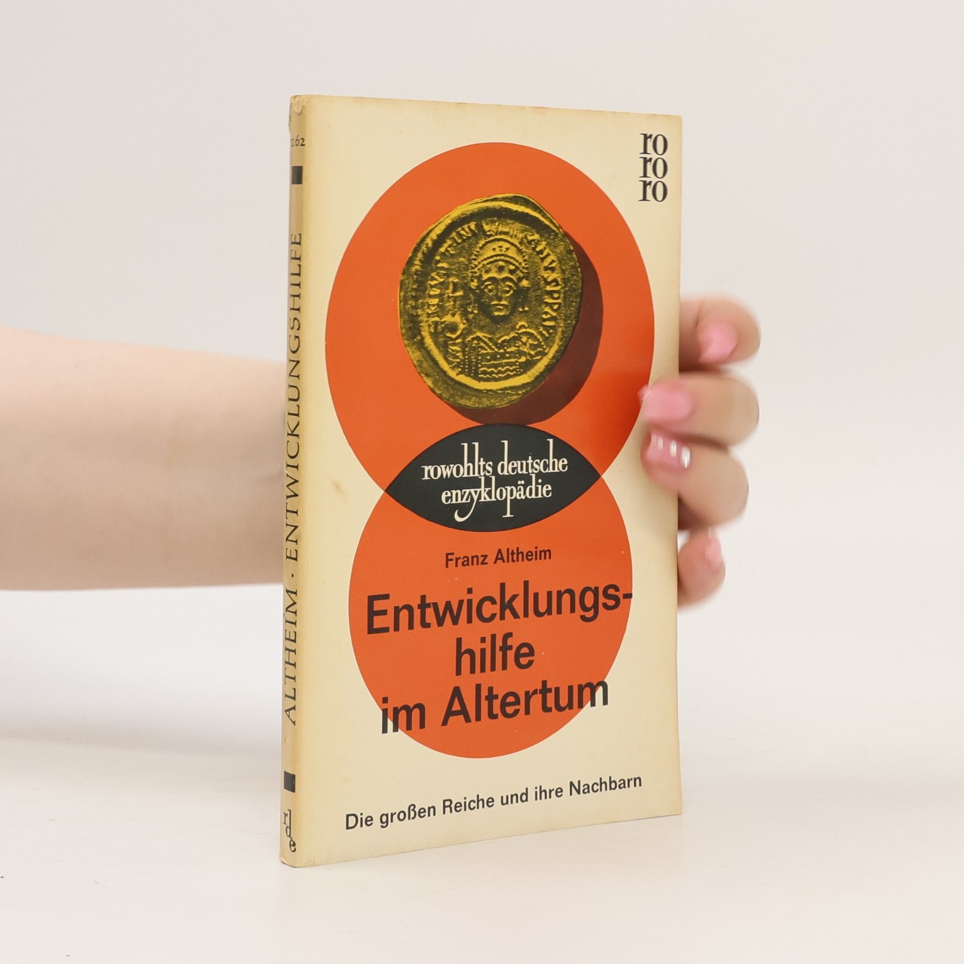 Franz Altheim Entwicklungshilfe im Altertum