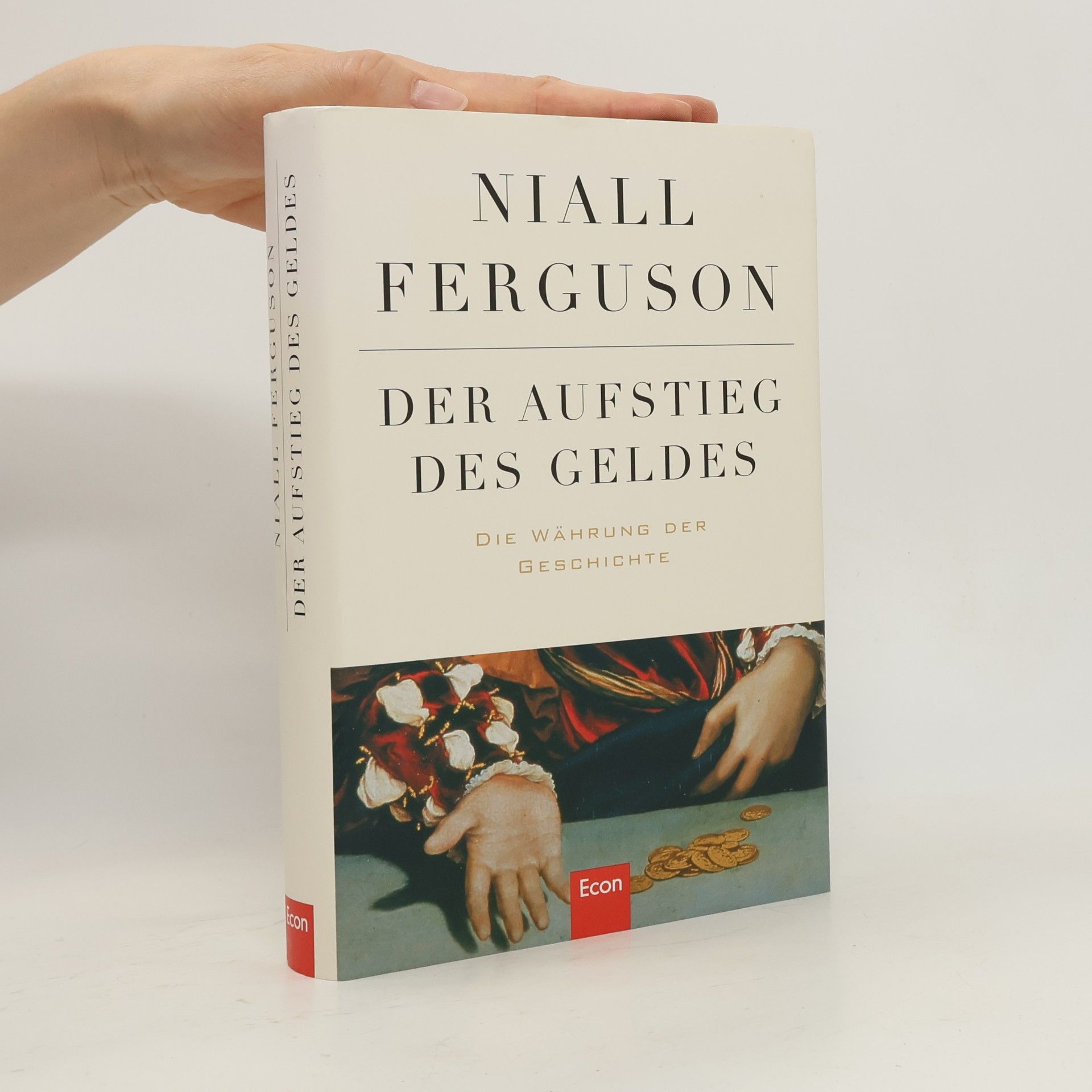 Niall Ferguson Der Aufstieg des Geldes