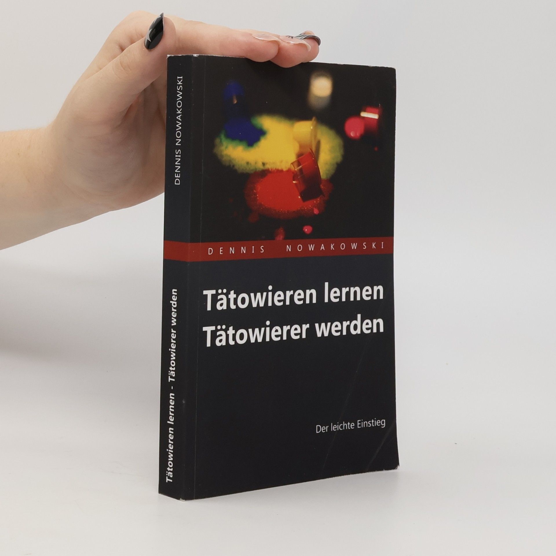 Dennis Nowakowski Tätowieren lernen - Tätowierer werden
