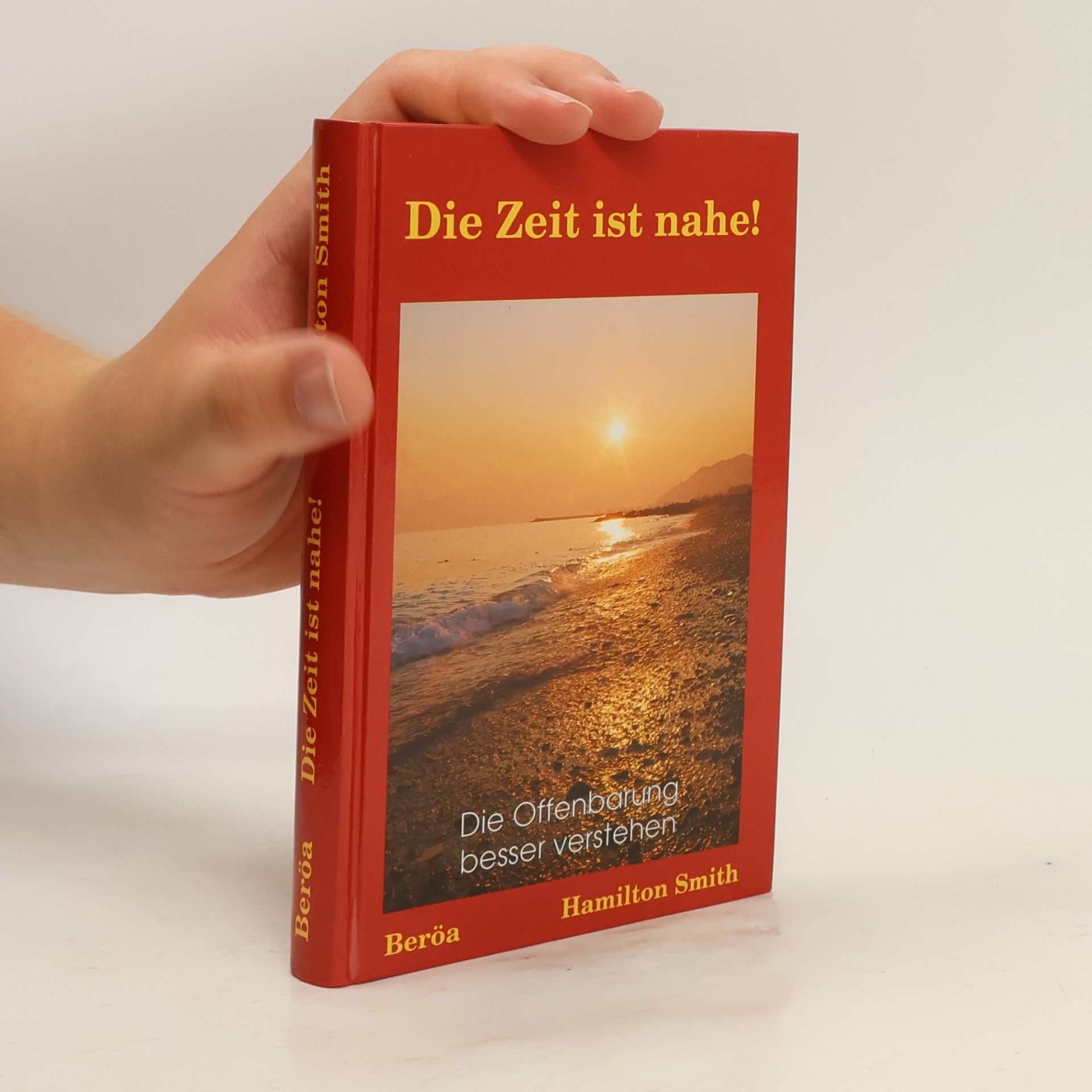 Hamilton Smith Die Zeit ist nahe!