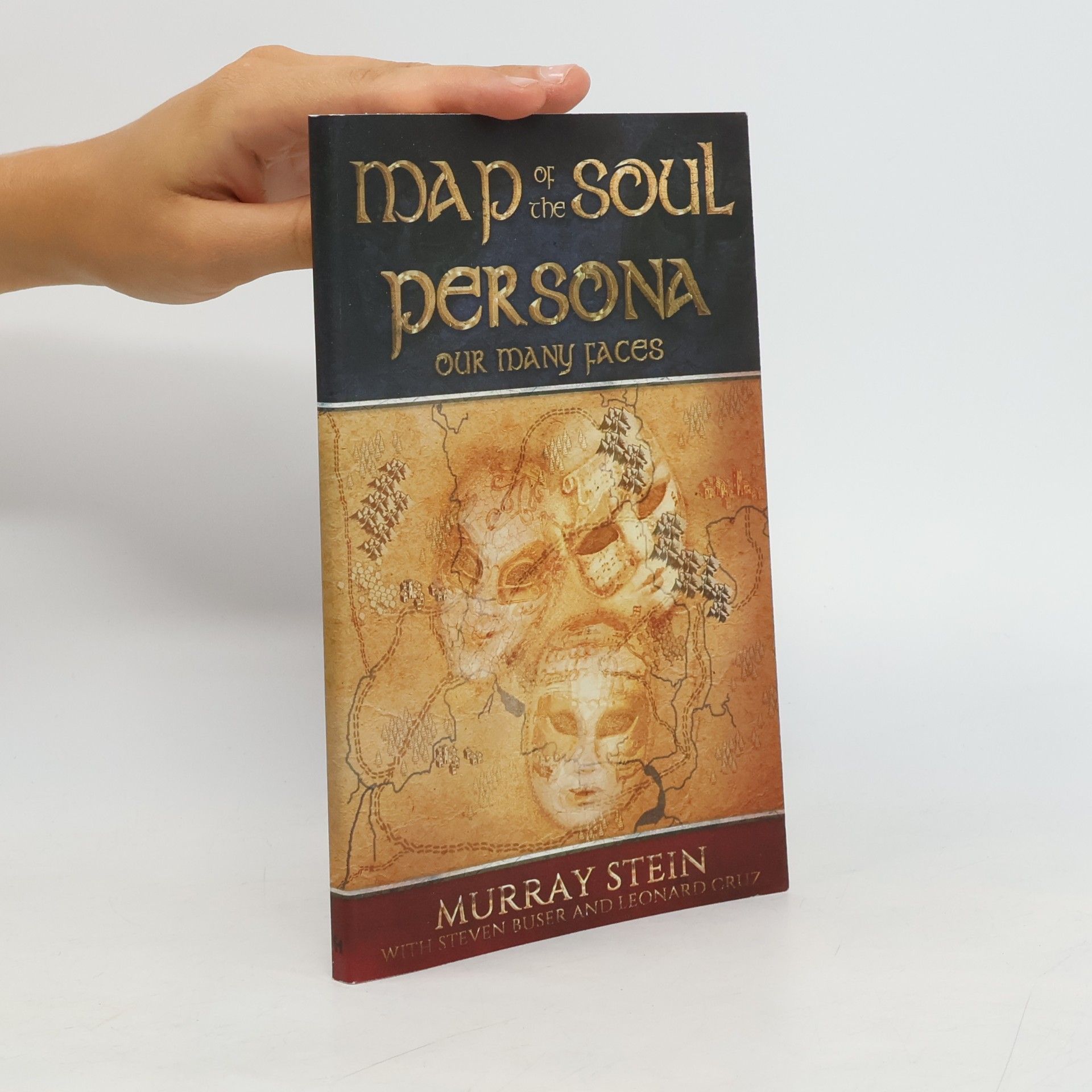 Murray B. Stein Map of the Soul. Persona