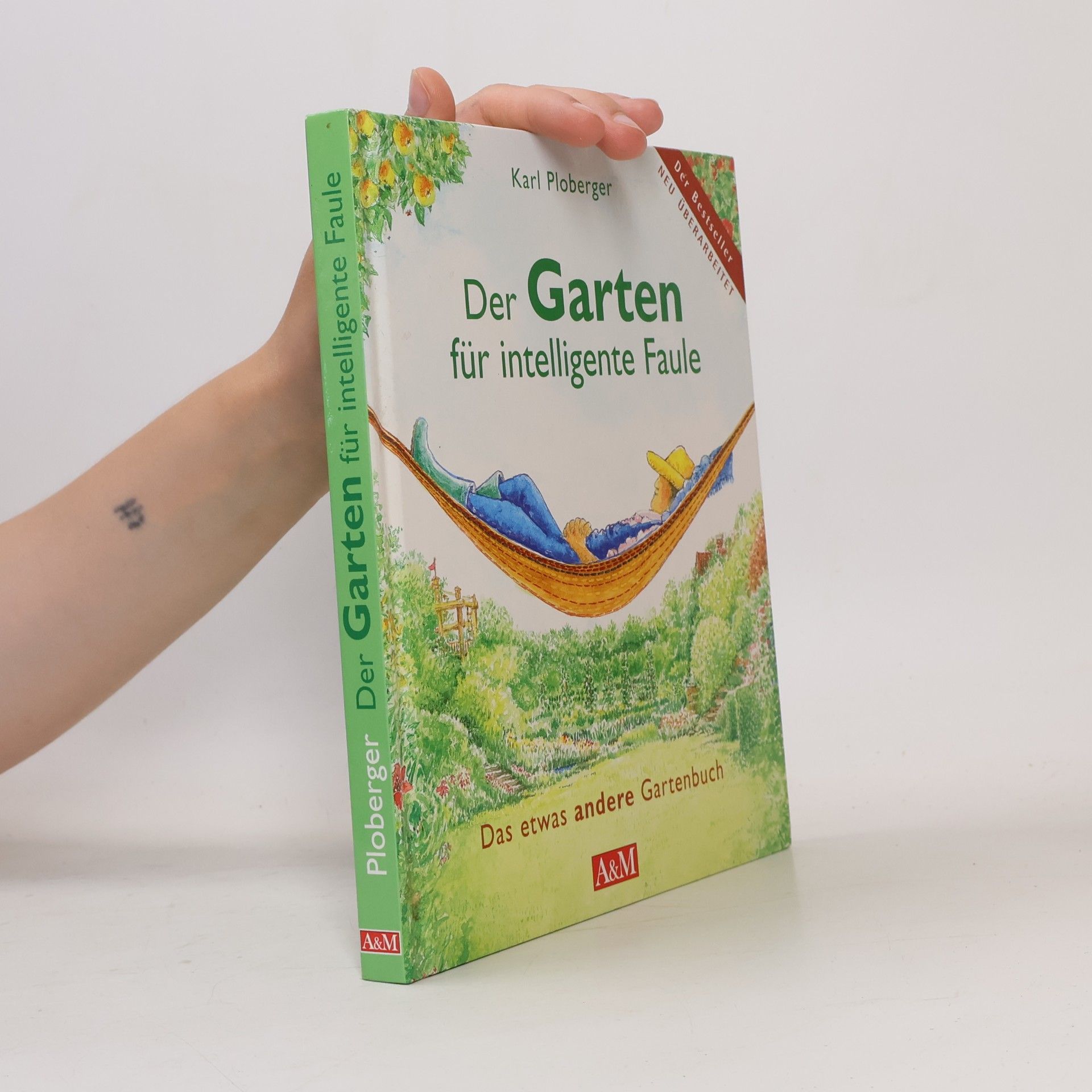 Der Garten für intelligente Faule
