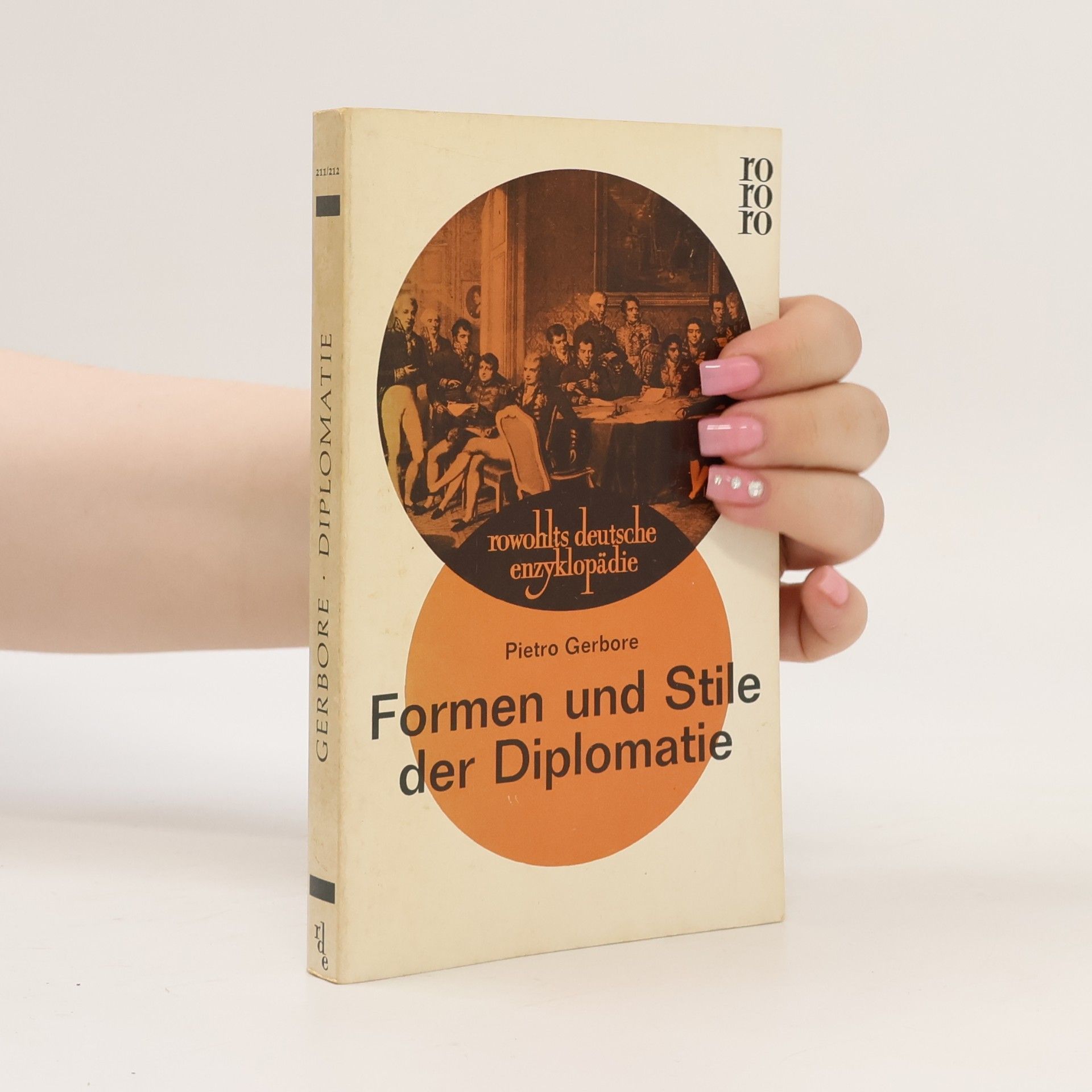 Pietro Gerbore Formen und Stile der Diplomatie