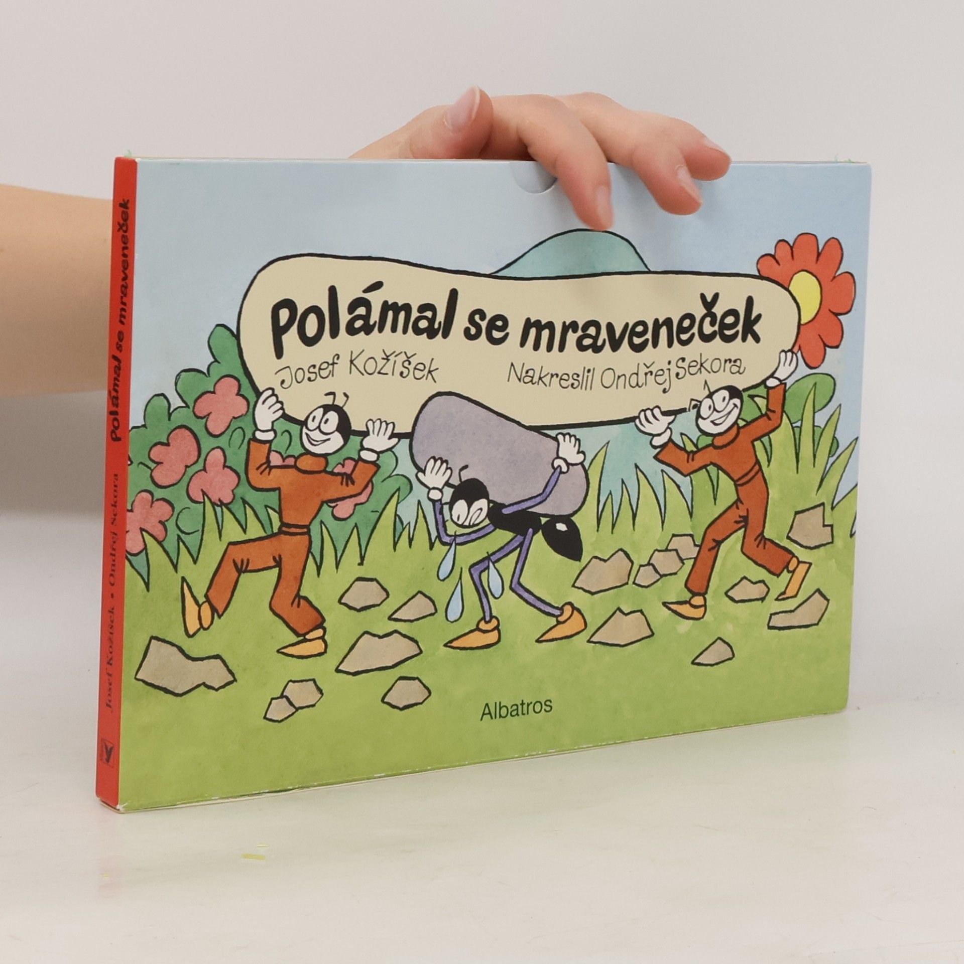 Josef Kožíšek Polámal se mraveneček