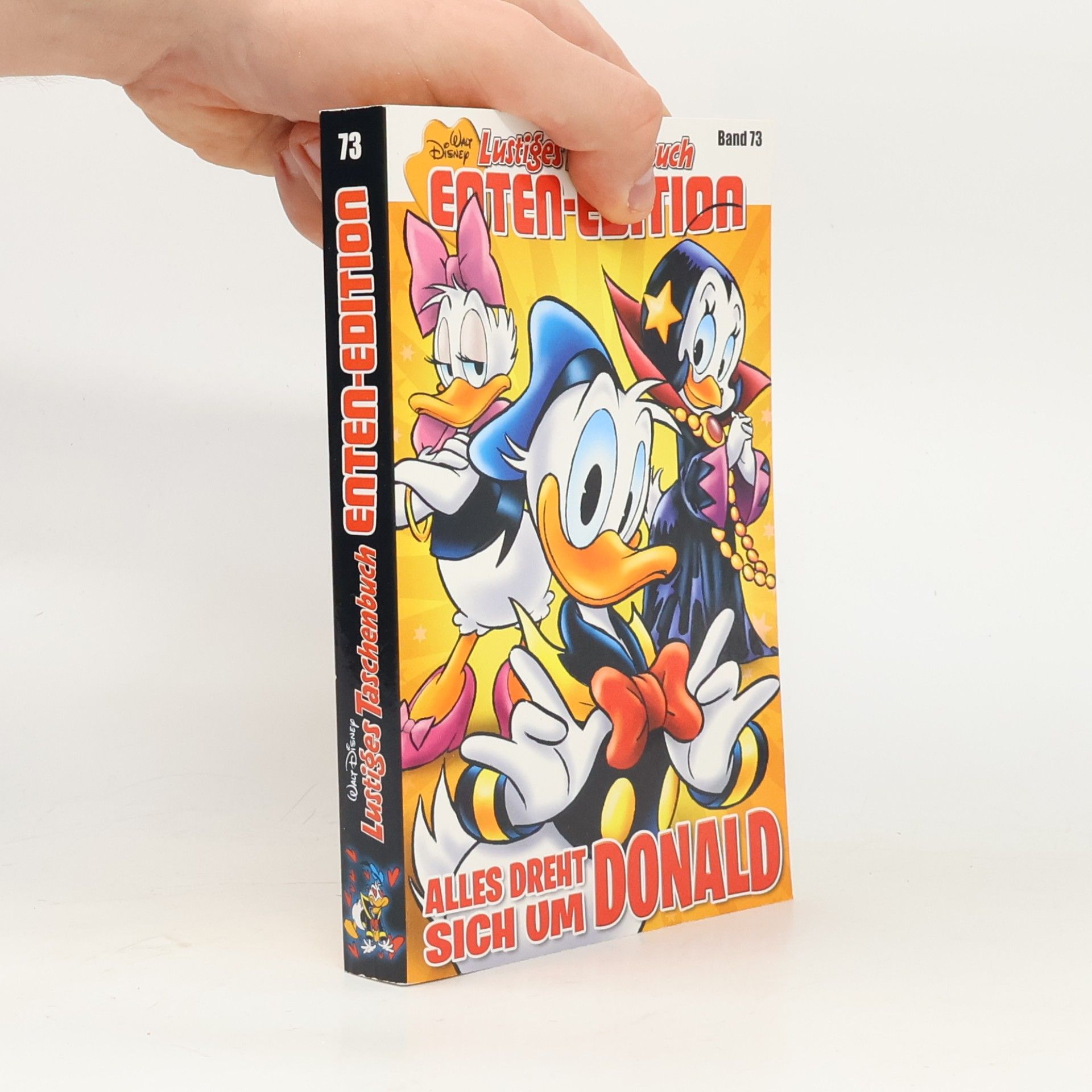 Walt Disney Lustiges Taschenbuch Enten-Edition 73. Alles dreht sich um Donald