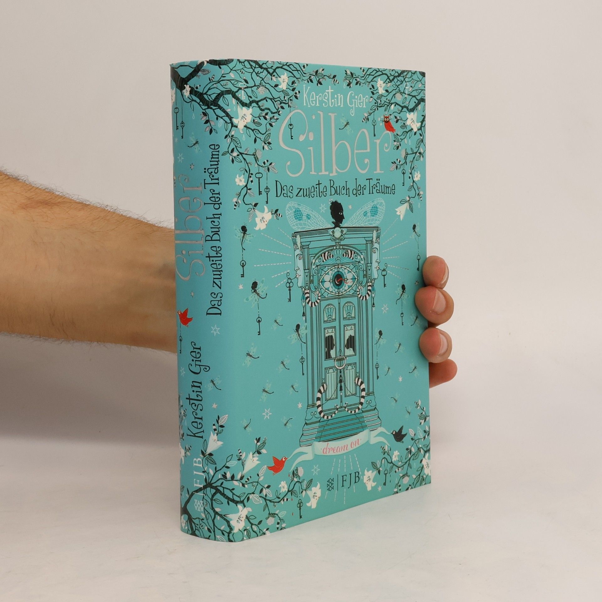 Kerstin Gier Silber: Das zweite Buch der Träume.