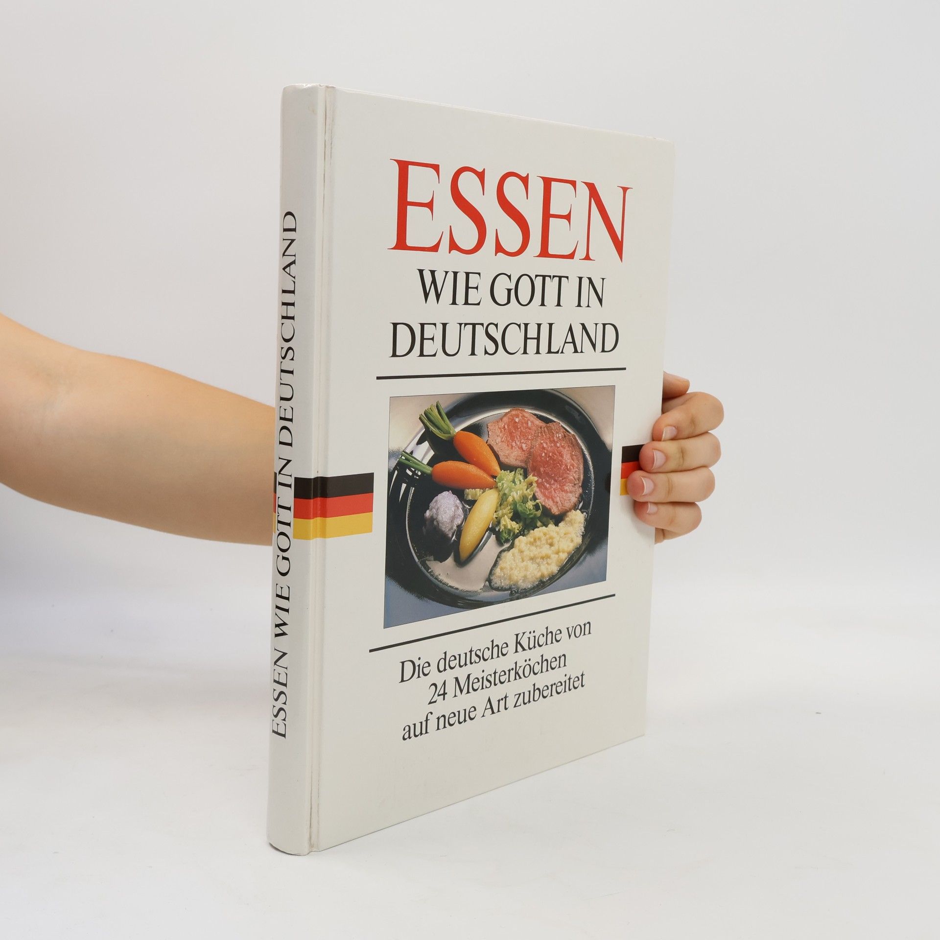 Arnold Zabert Essen wie Gott in Deutschland