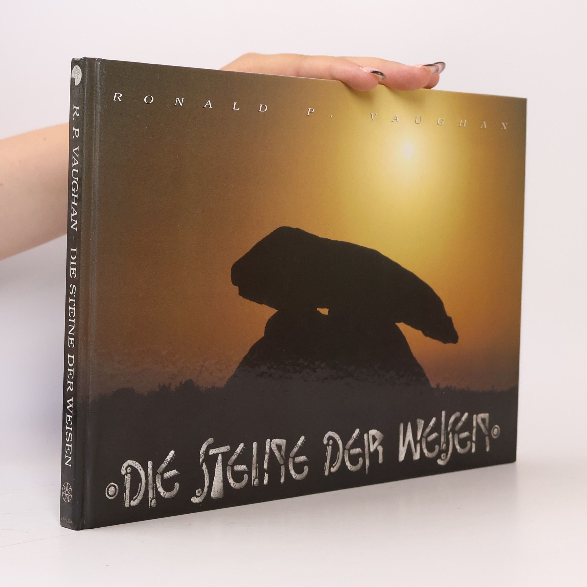 Ronald P. Vaughan Die Steine der Weisen