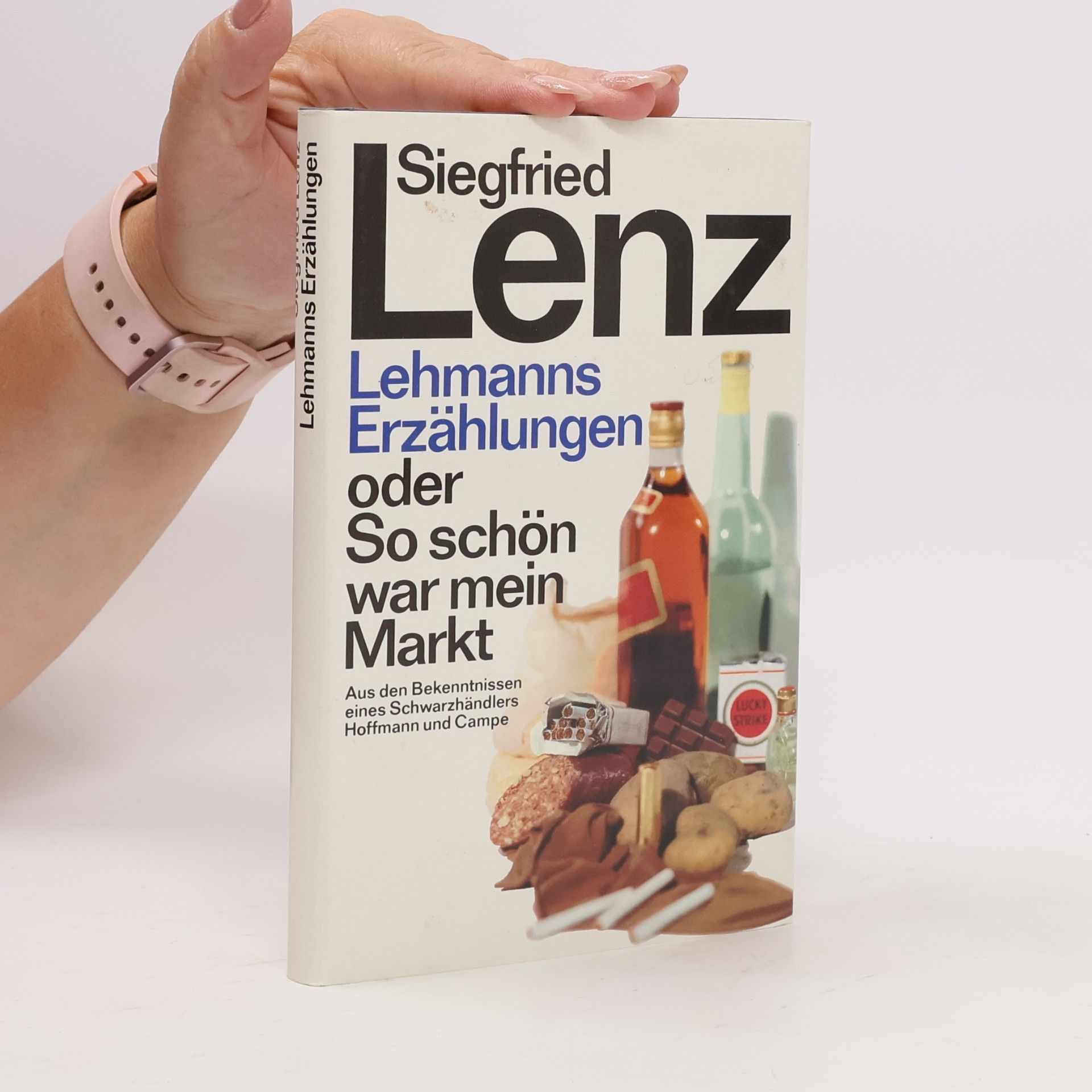 Siegfried Lenz Lehmanns Erzählungen oder So schön war mein Markt