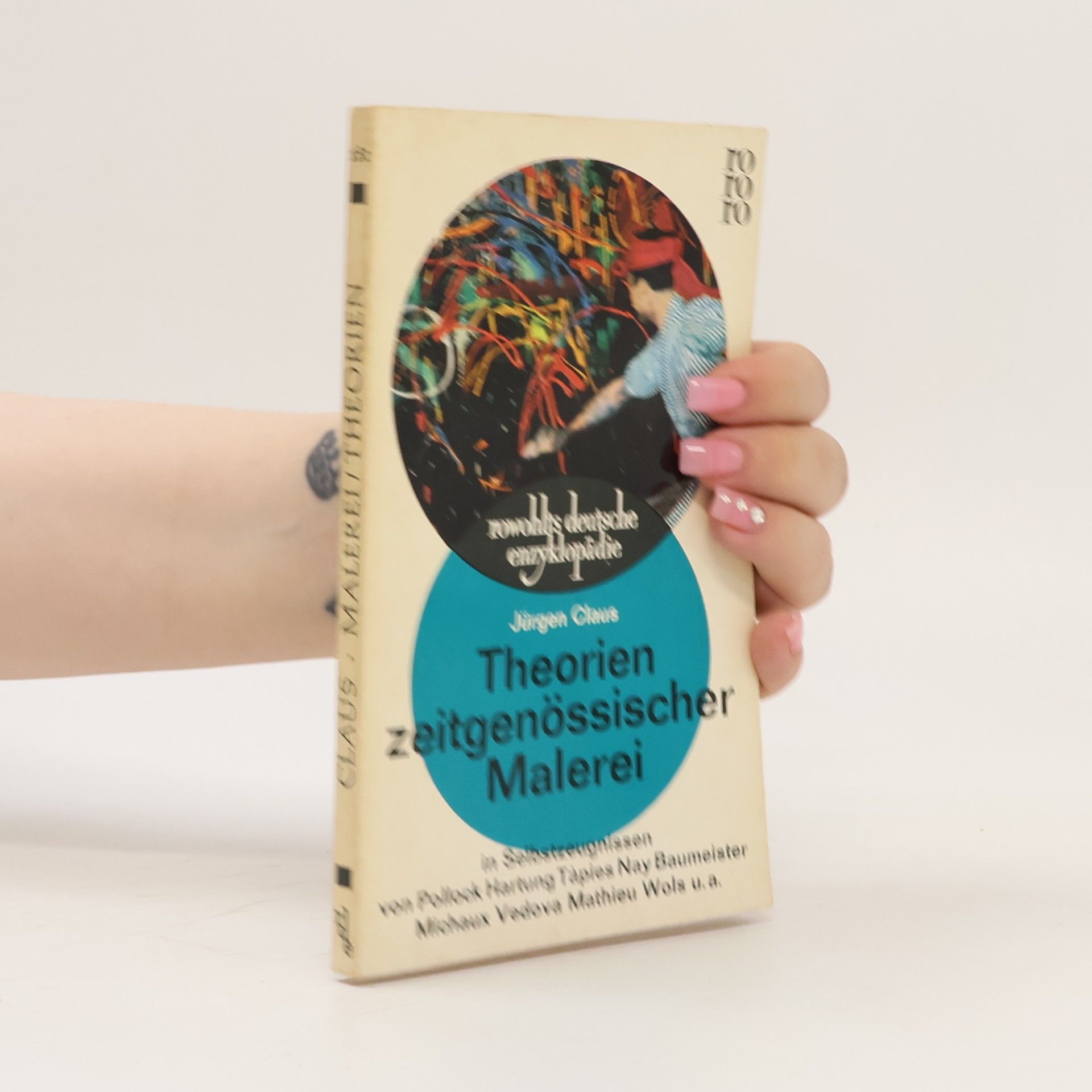 Jürgen Claus Theorien zeitgenössischer Malerei