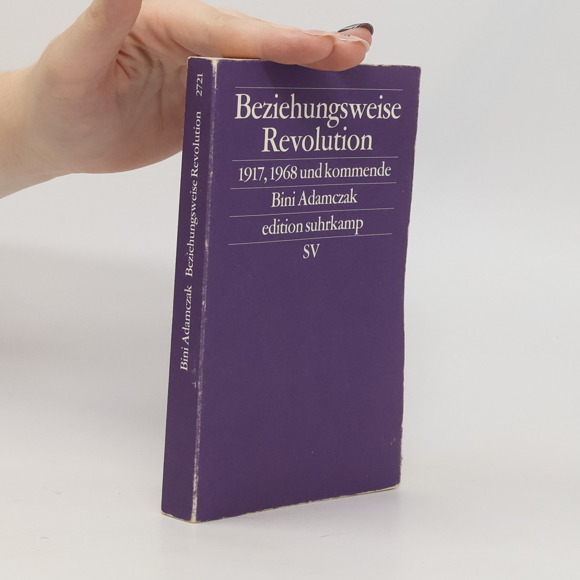 Bini Adamczak Beziehungsweise Revolution