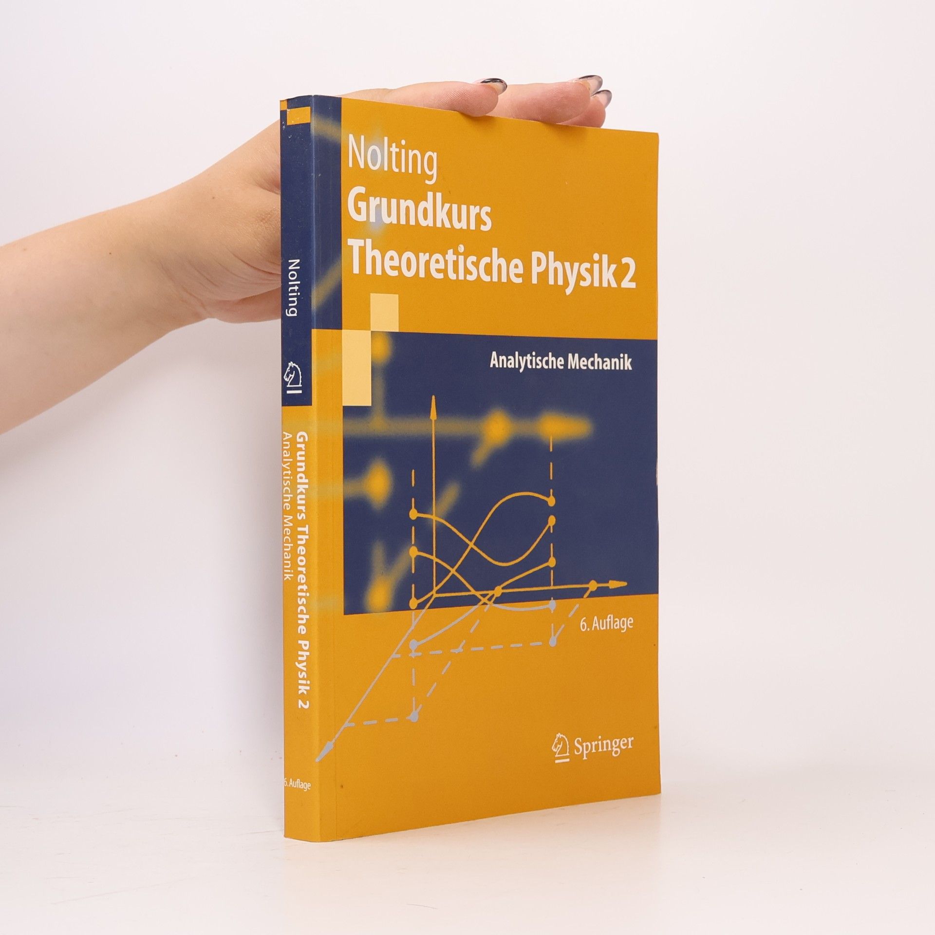 Wolfgang Nolting Grundkurs Theoretische Physik 2 - 6. Auflage