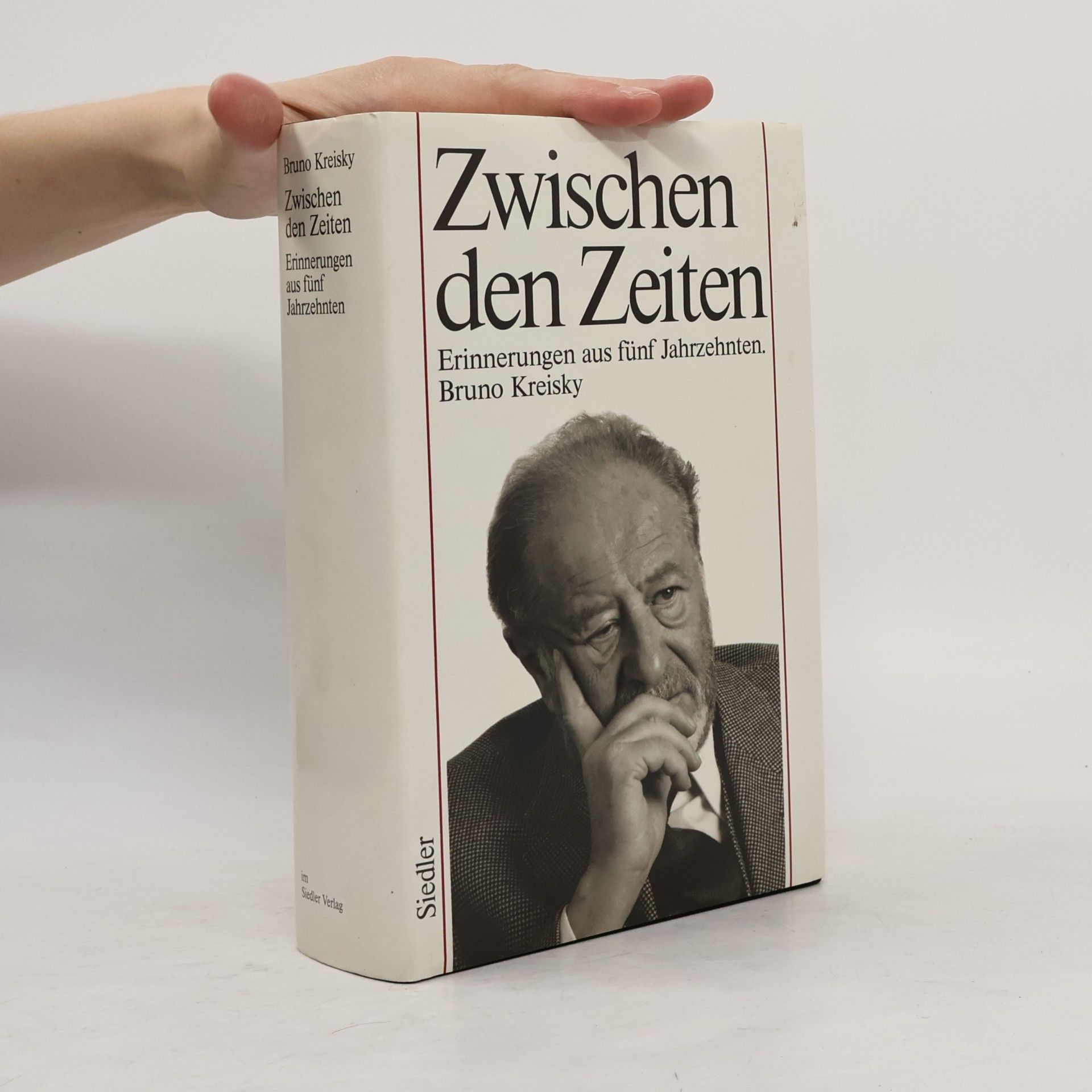 Bruno Kreisky Zwischen den Zeiten