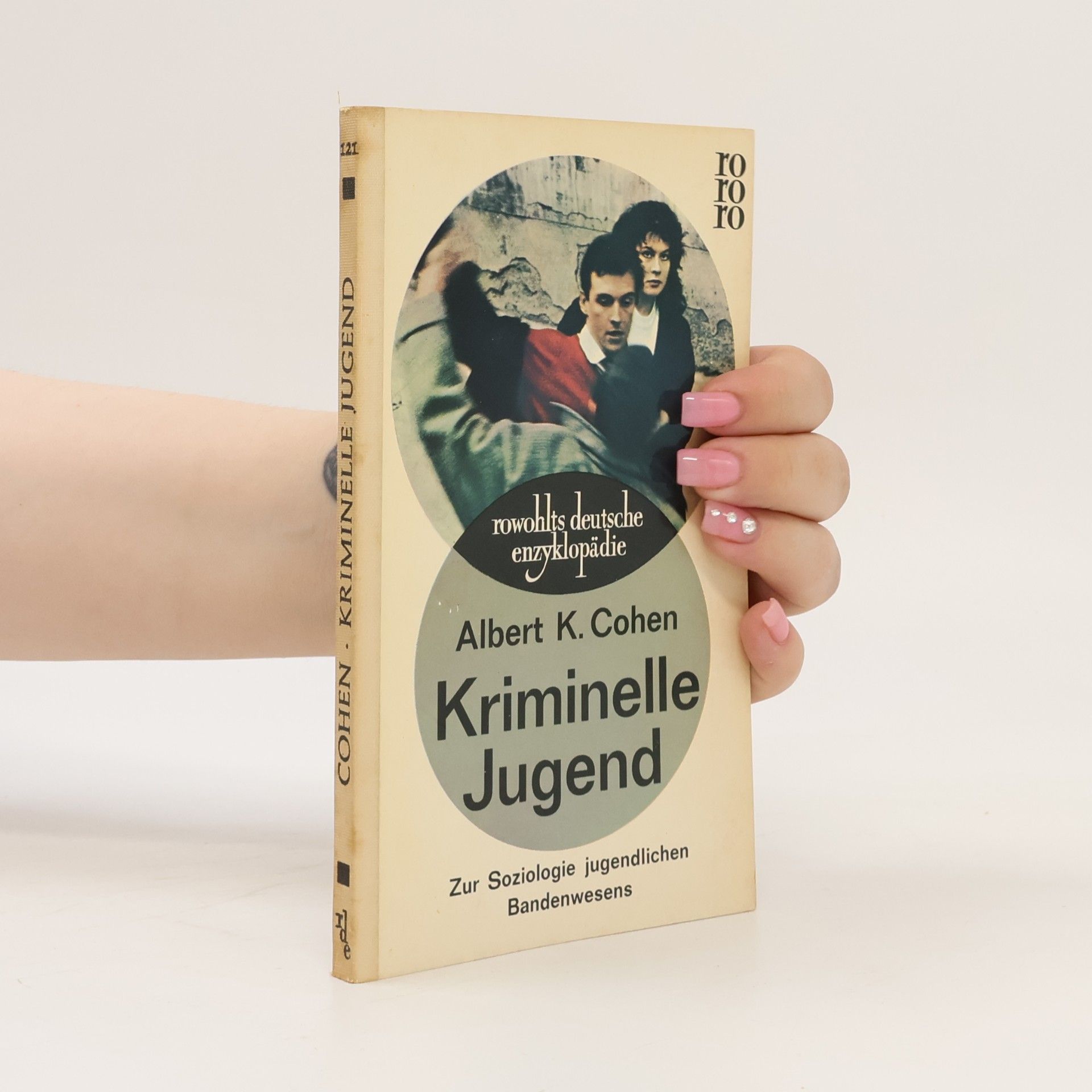 Albert K. Cohen Kriminelle Jugend
