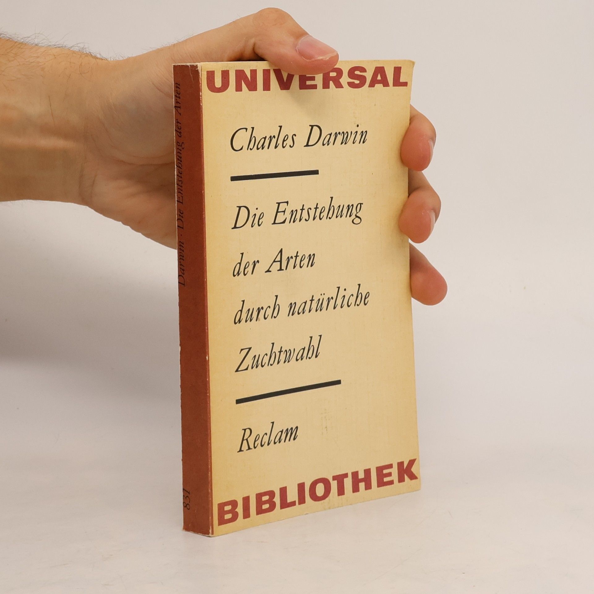 Charles Darwin Die Entstehung der Arten durch natürliche Zuchtwahl