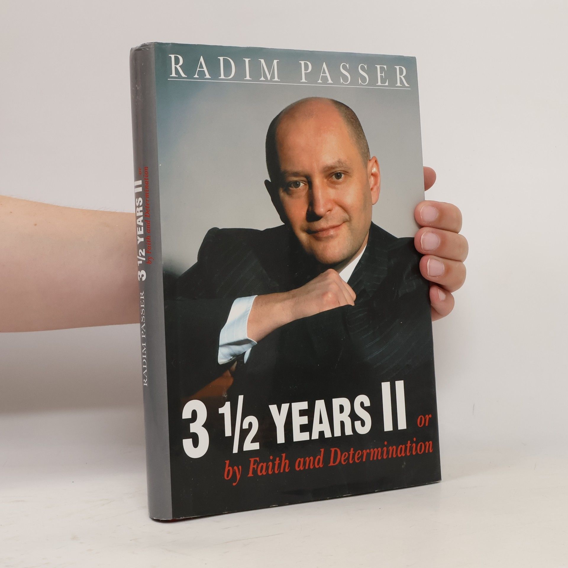 Radim Passer 3 1/2 Years II or by Faith and Determination