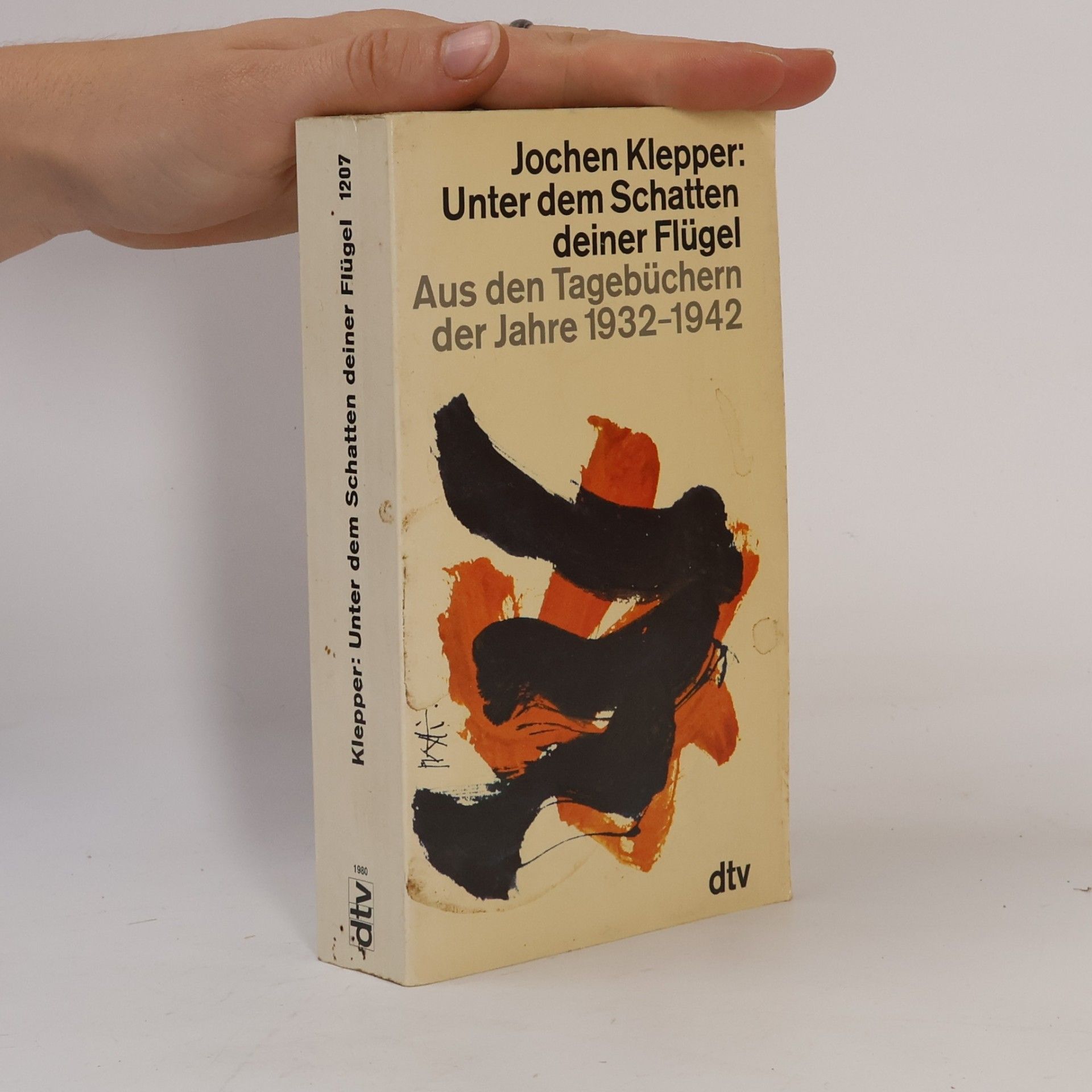 Jochen Klepper Unter dem Schatten deiner Flügel. Aus den Tagebüchern 1932-1942